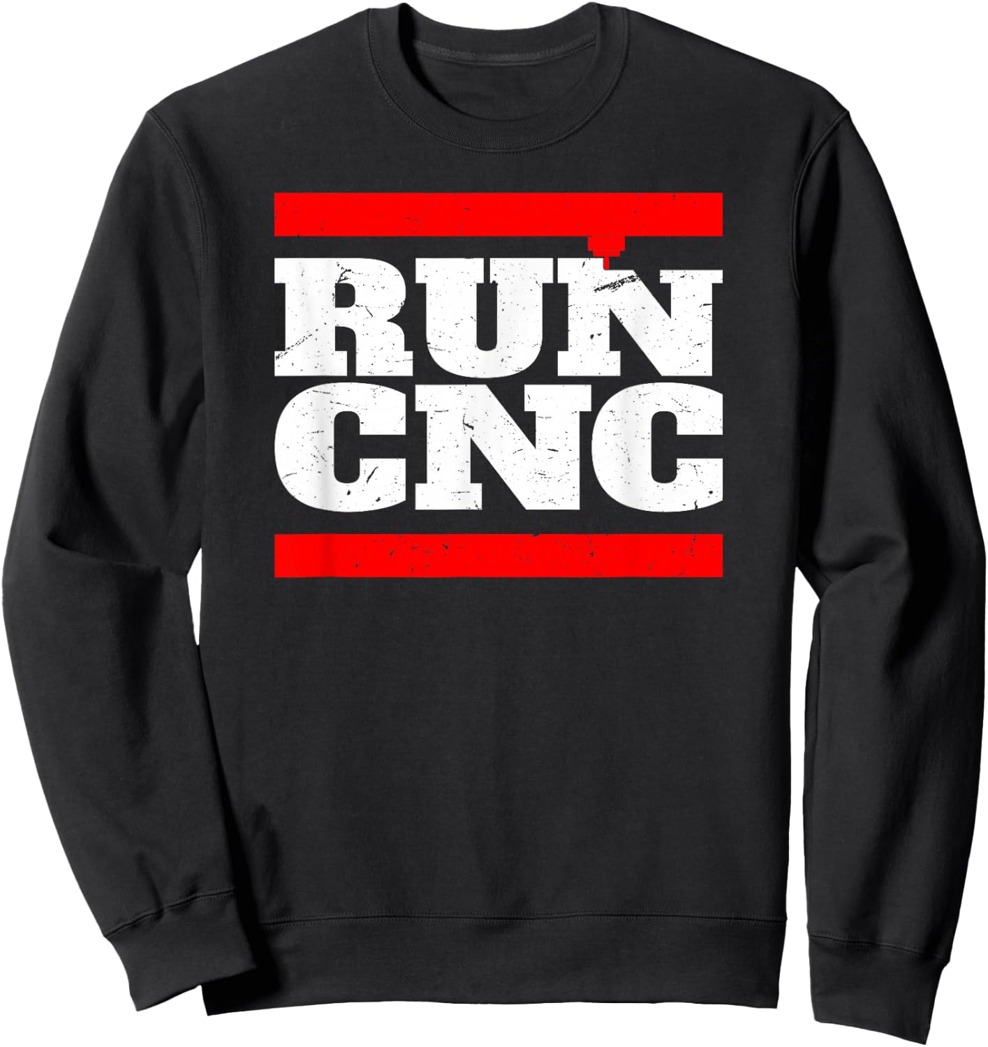 RUN CNC Shirt Funny CNC Machinist Shirt Vintage Sweatshirt - Sweatshirt | Black
