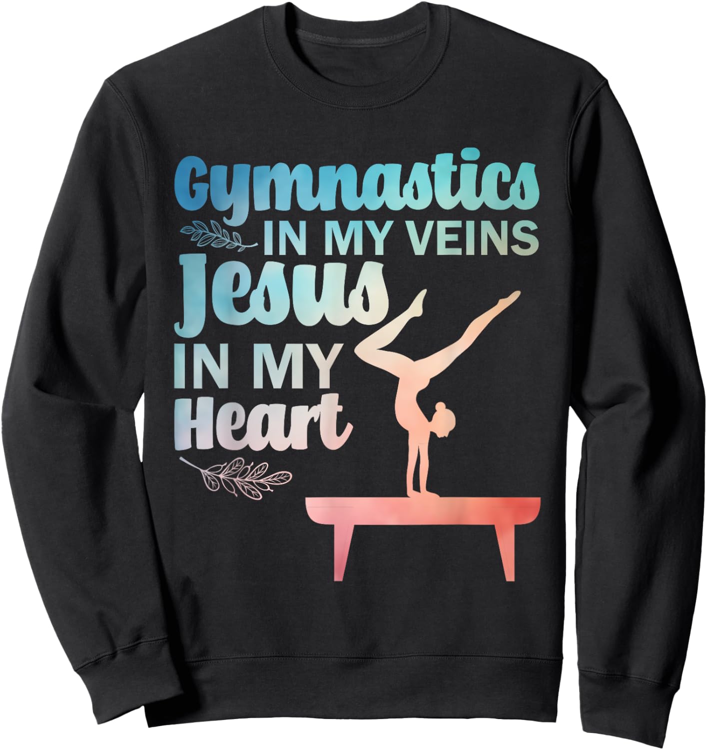 Funny Gymnastics Design Women Gymnast Jesus Lovers Sweatshirt - Sweatshirt | Black