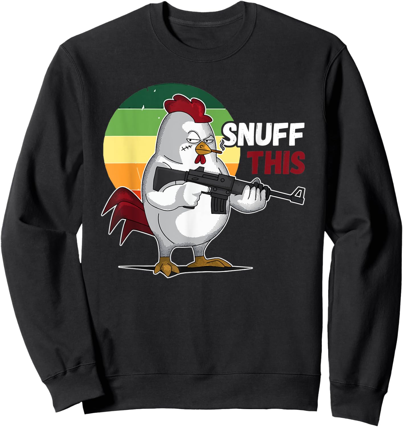 The Rooster Snuff This Funny Animal Saying Sweatshirt - Sweatshirt | Black