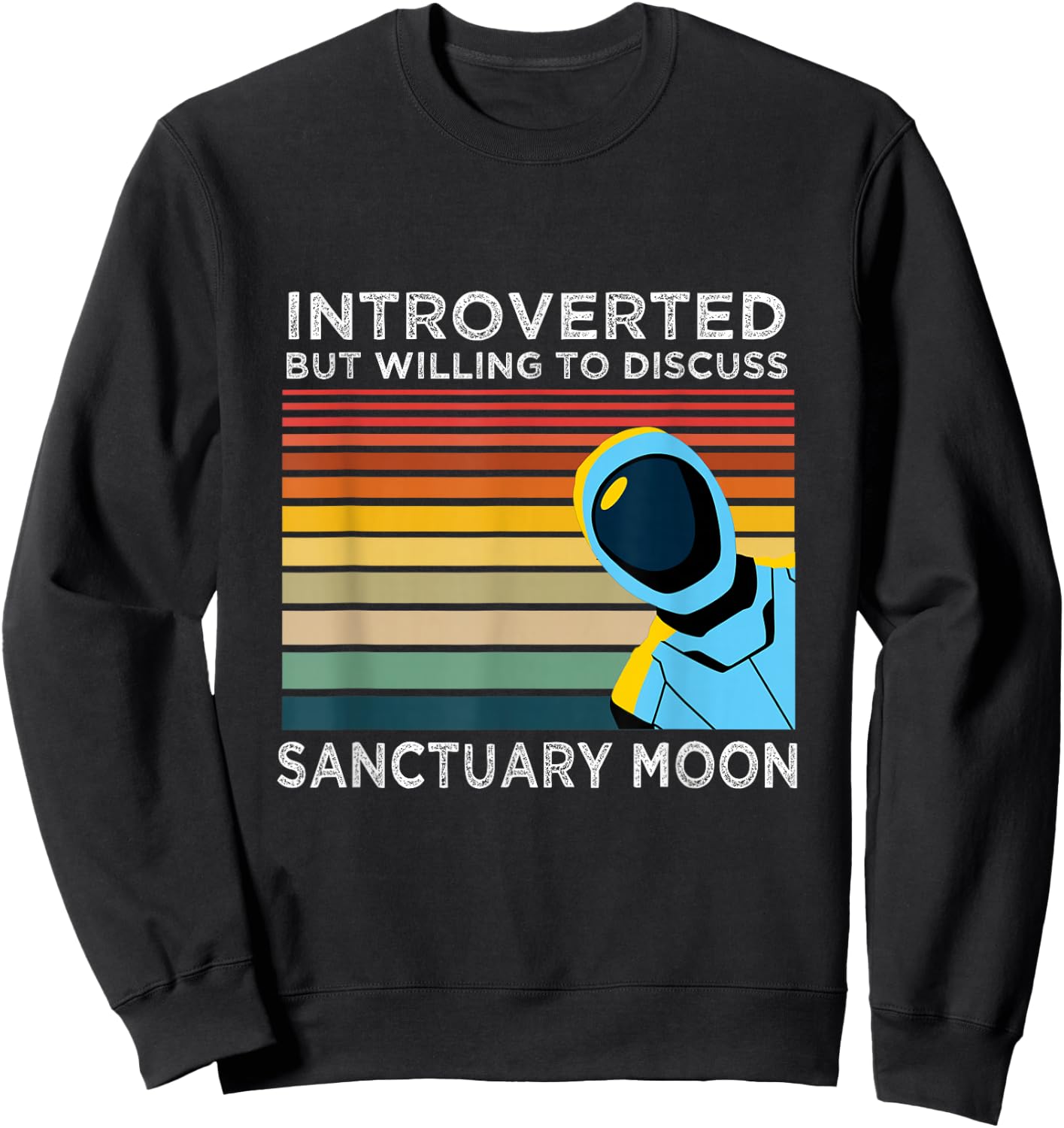Introverted But Willing to Discuss Sanctuary Moon Sweatshirt - Sweatshirt | Black
