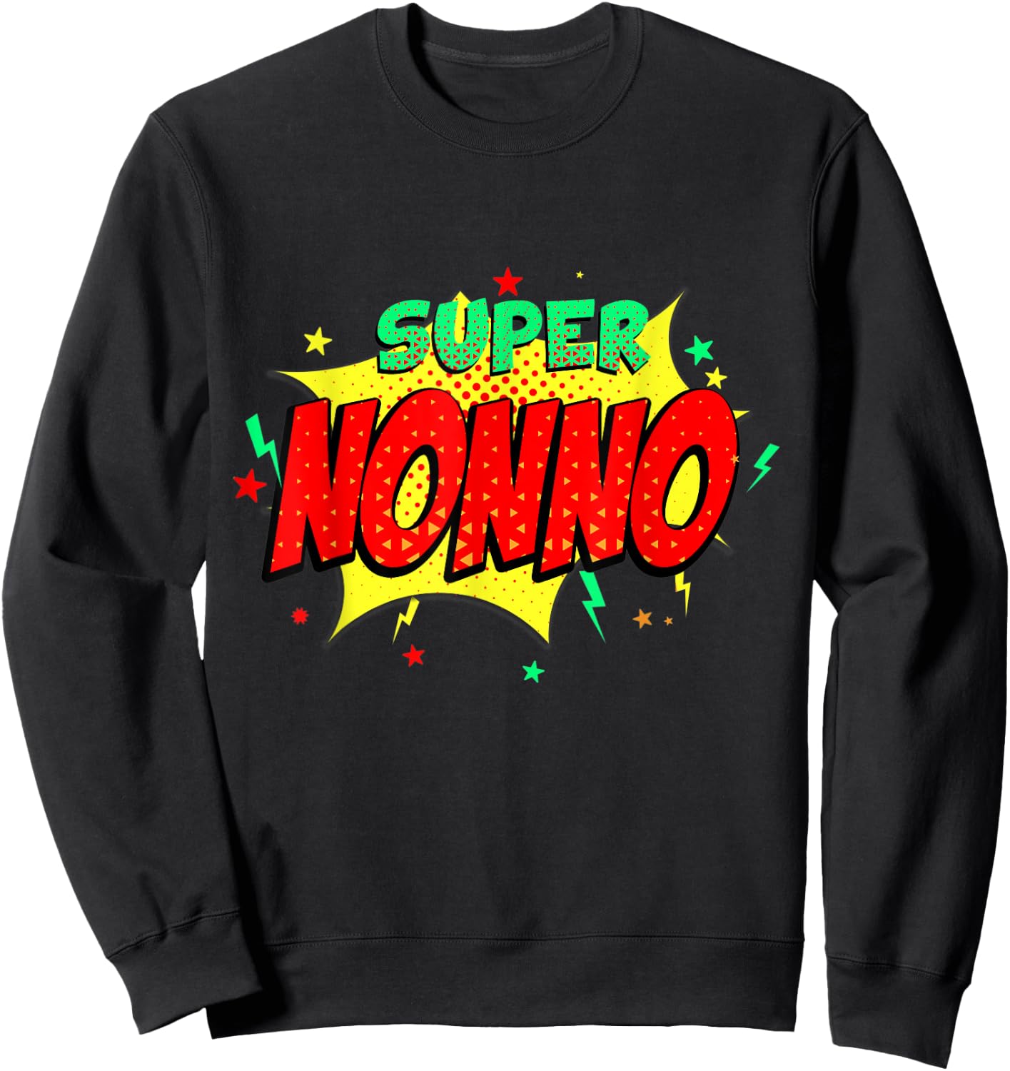 Super Nonno Comic Themed Style Superhero Fathers Day Sweatshirt - Sweatshirt | Black