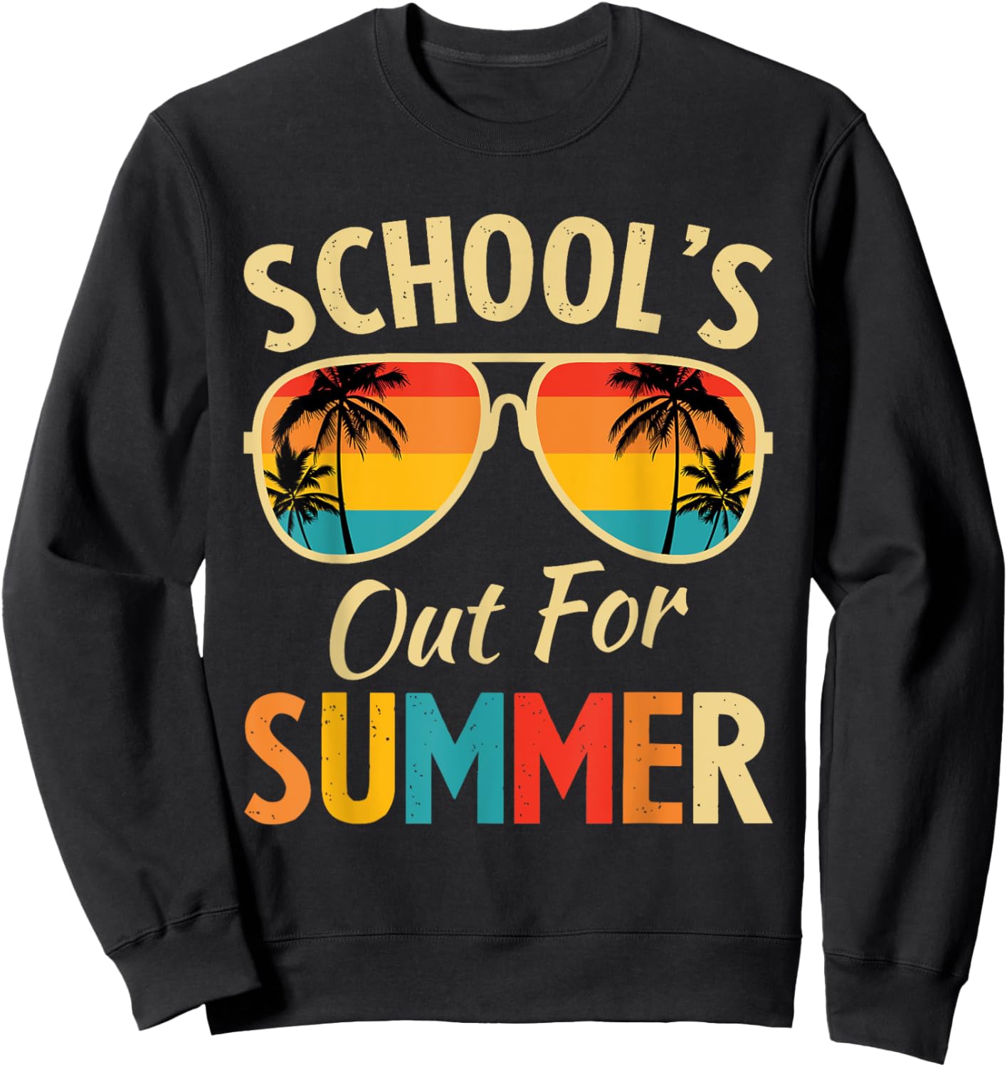 Last Day Of School Retro Schools Out For Summer Teacher Sweatshirt - Sweatshirt | Black
