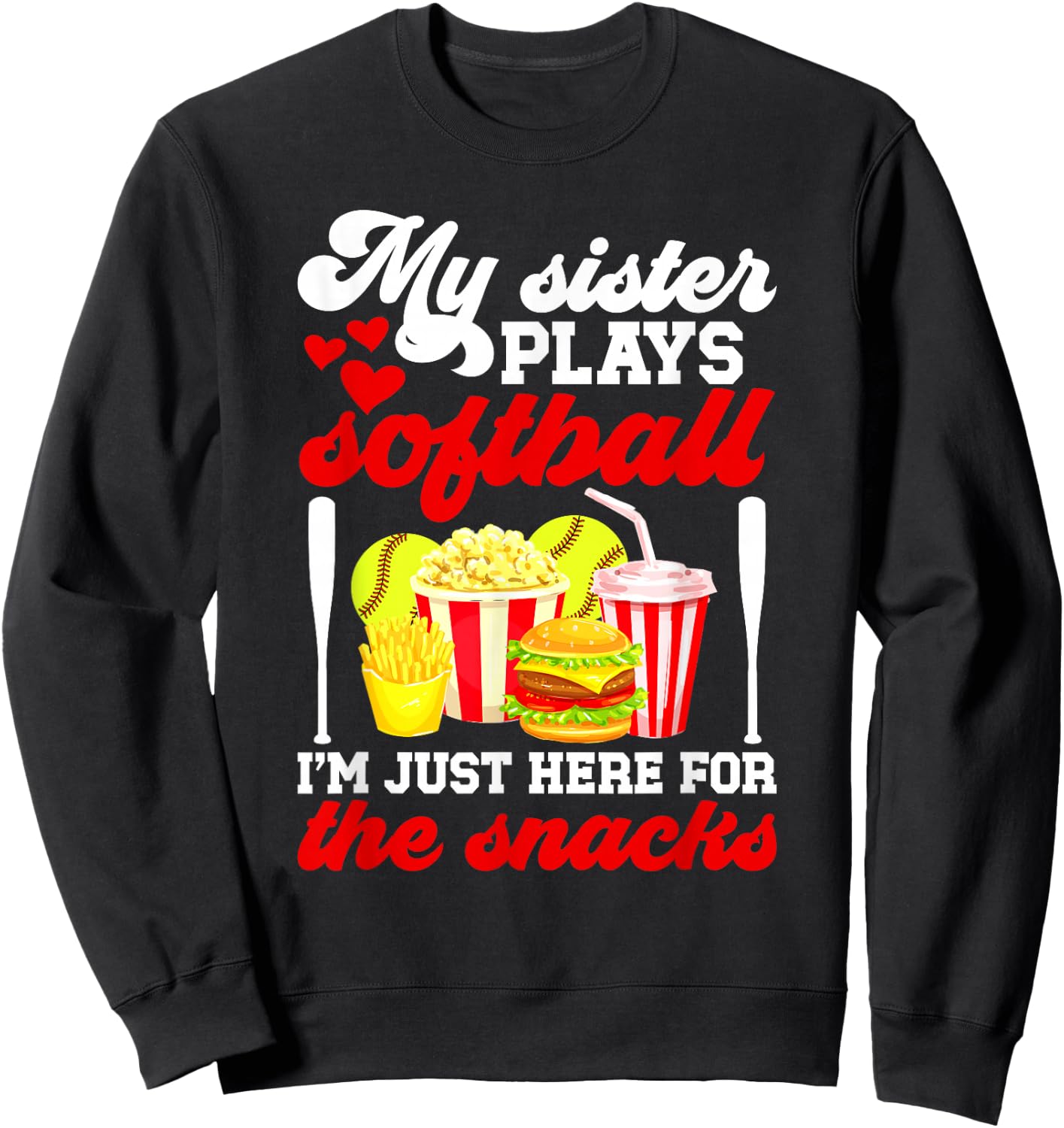 My Sister Plays Softball Sister Of A Softball Player Sister Sweatshirt - Sweatshirt | Black