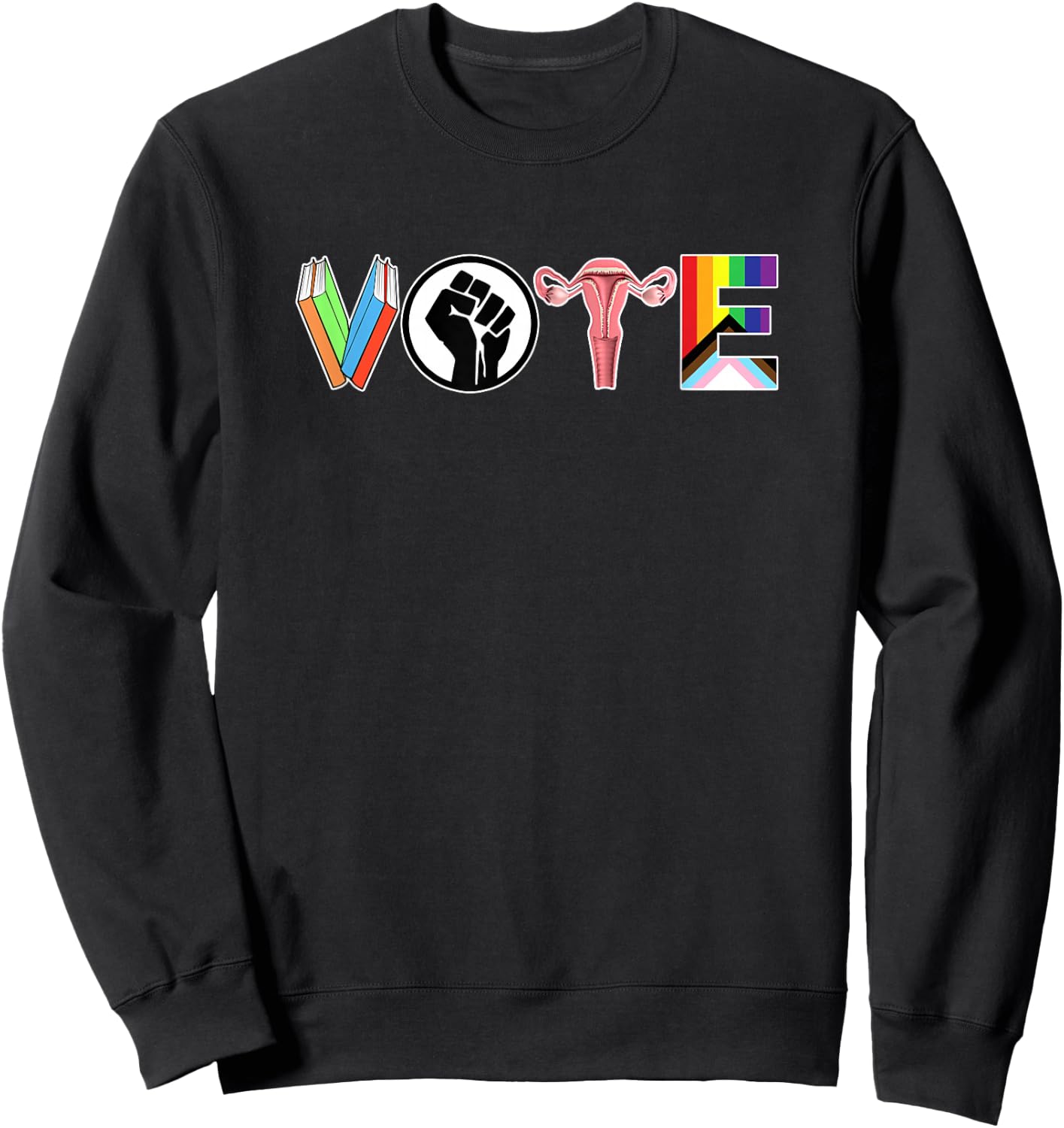 Vote - Books, Fist, Ovaries, LGTBQ Small Sweatshirt - Sweatshirt | Black