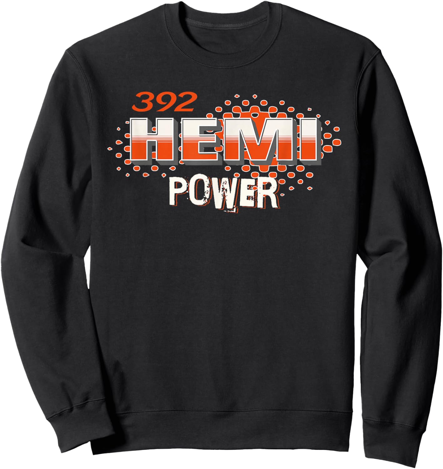 392 Hemi Power Muscle Car Design Sweatshirt - Sweatshirt | Black