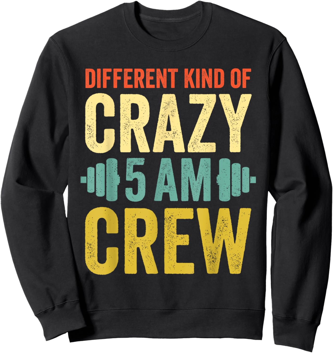 Workout Squad 5AM Crew Funny Gym Quote Vintage Retro Sweatshirt - Sweatshirt | Black