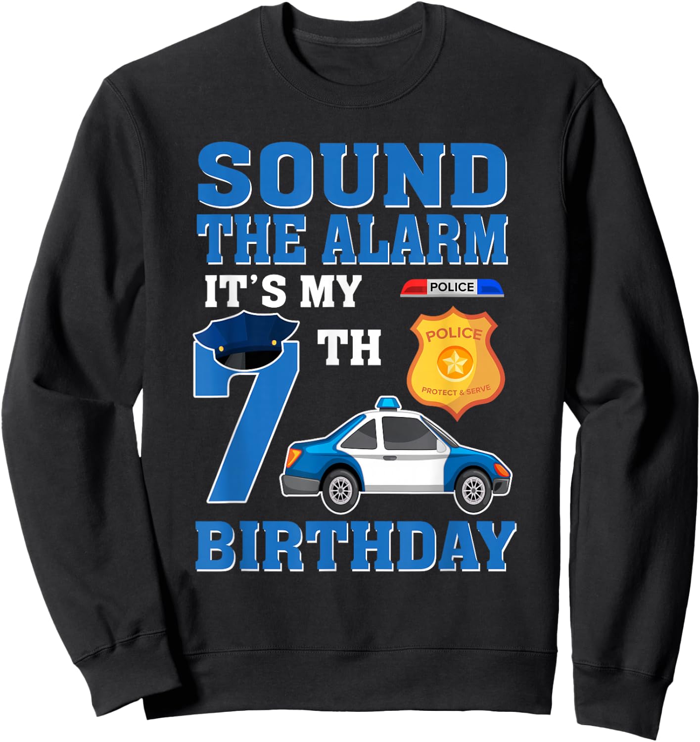 It's My 7 Year Old Birthday Police Car 7th Party Sweatshirt - Sweatshirt | Black