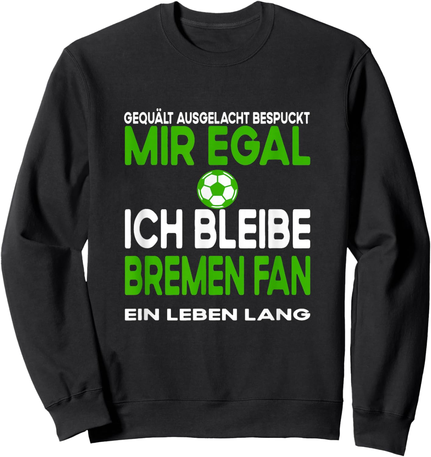 Football Fan from Bremen Sport Hobby Club Leisure Sweatshirt - Sweatshirt | Black