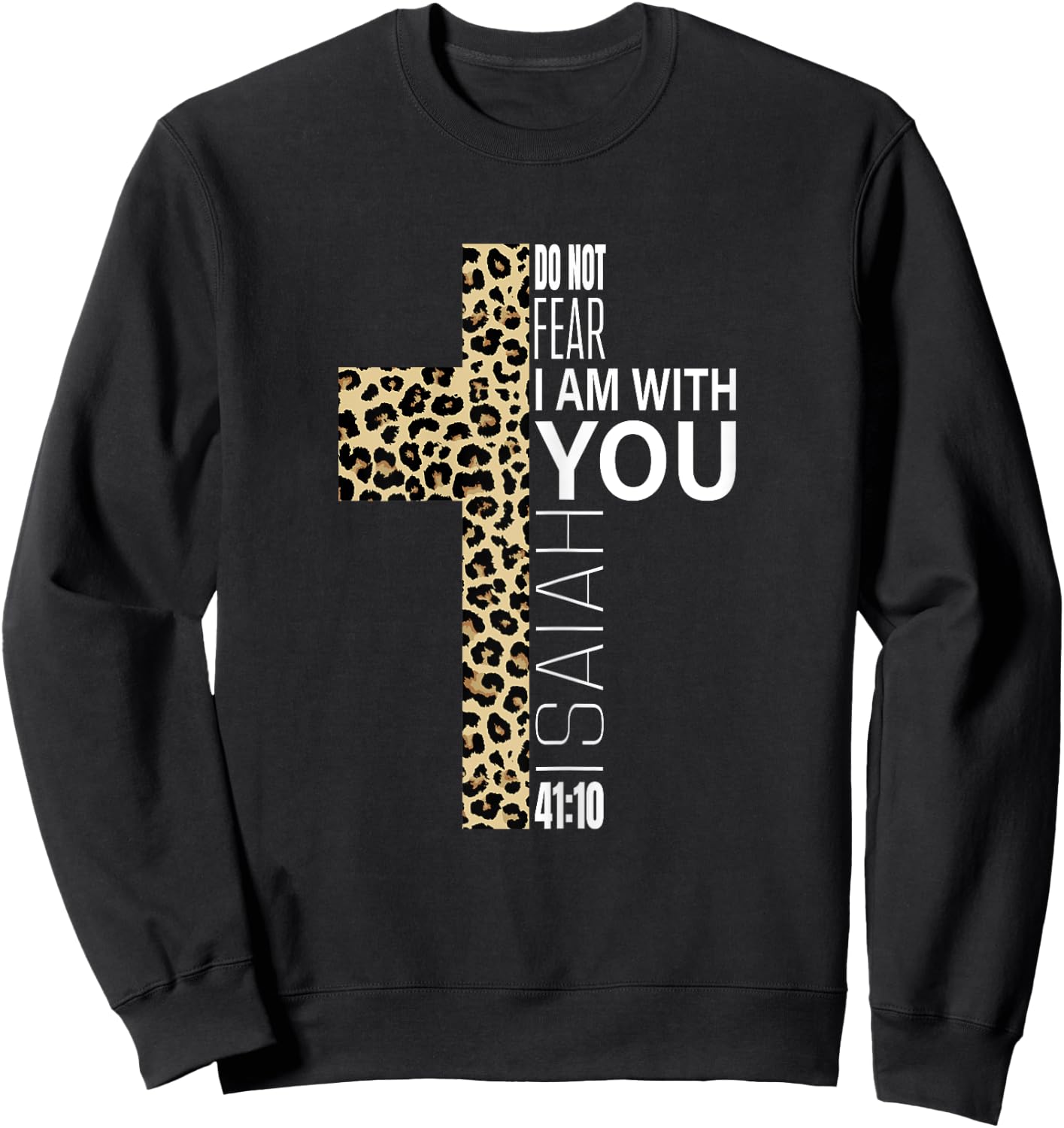 Cute Do Not Fear Religious Christian Mom Leopard Print Cross Sweatshirt - Sweatshirt | Black