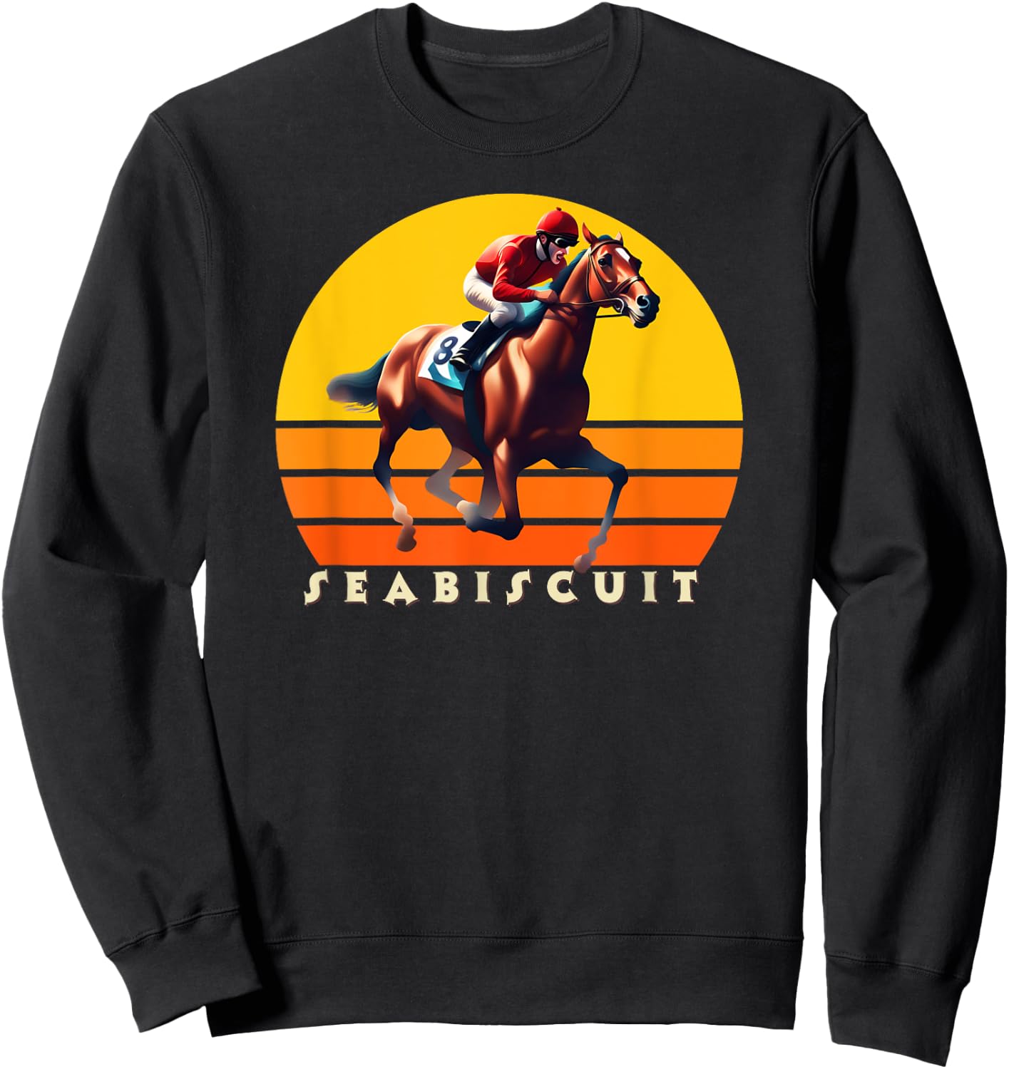 Seabiscuit Horse, Horse Racing, Del Mar, Santa Anita Shirt Sweatshirt - Sweatshirt | Black