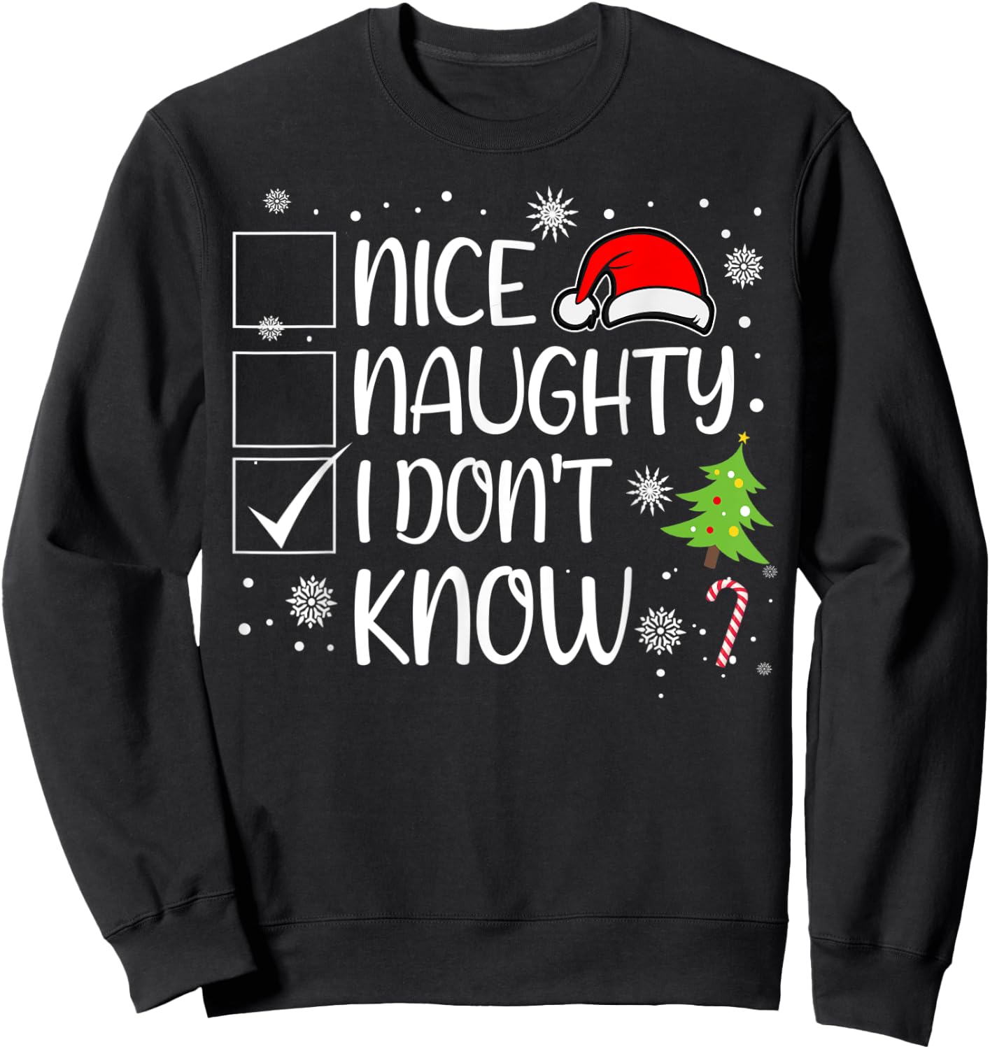 Nice Naughty I Don't Know Christmas Naughty Family Group Sweatshirt - Sweatshirt | Black