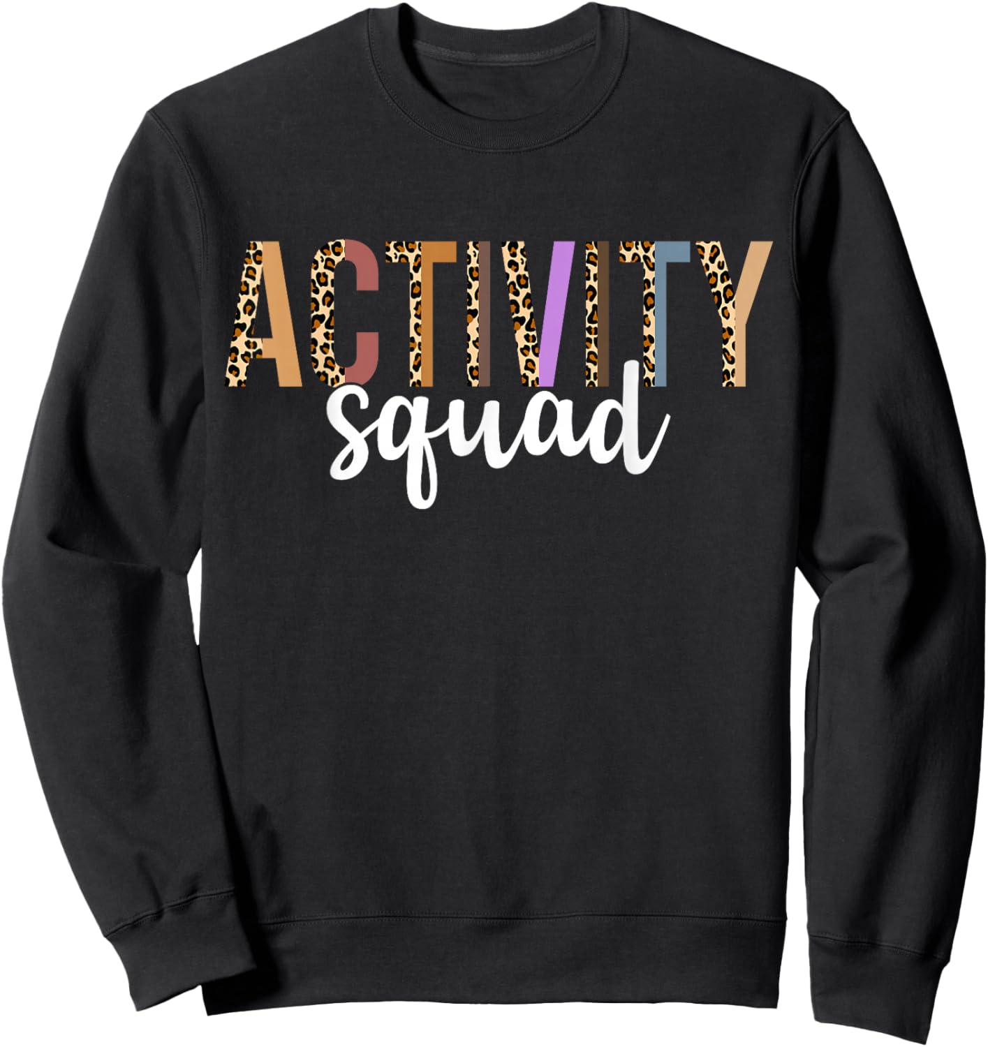 Activity Assistant Squad Professionals Week Leopard Women Sweatshirt - Sweatshirt | Black