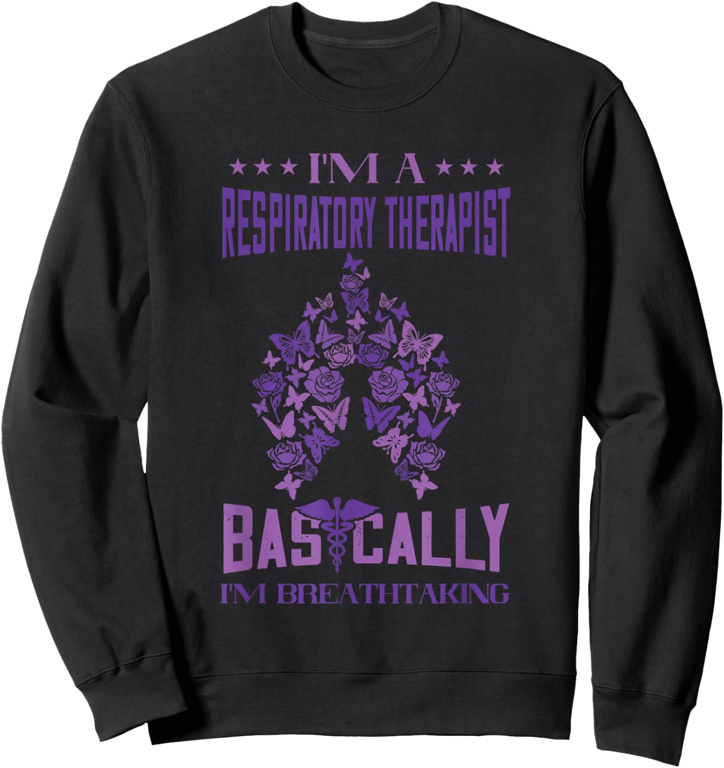 Respiratory Therapist Lung Therapy Specialist I'm Breathtaking Respiratory Therapy - Adults Black Short Sleeve Classic Fit - Small Sweatshirt - Sweatshirt | Black