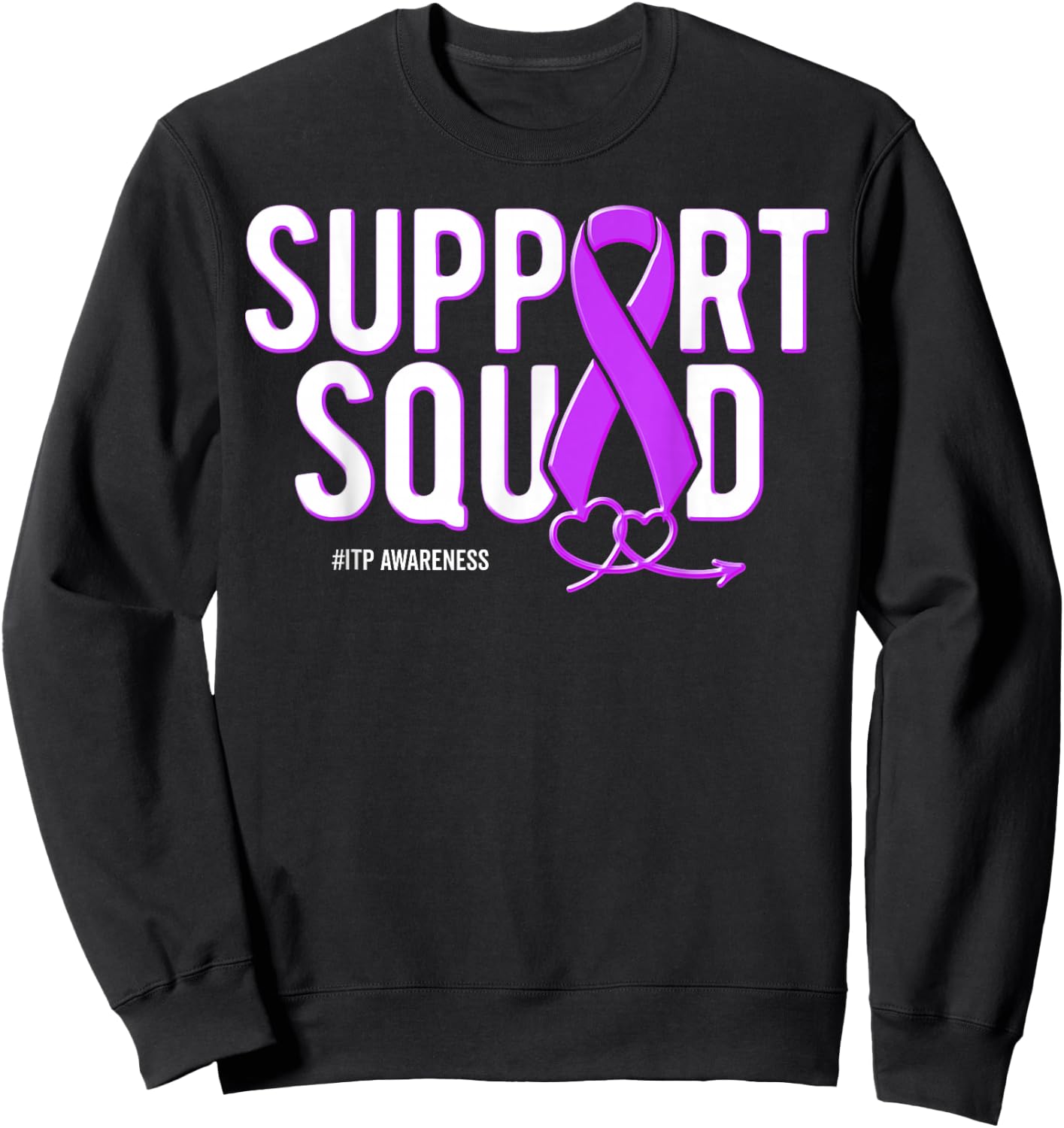 Support Squad ITP Awareness Purple Ribbon Heart Sweatshirt - Sweatshirt | Black