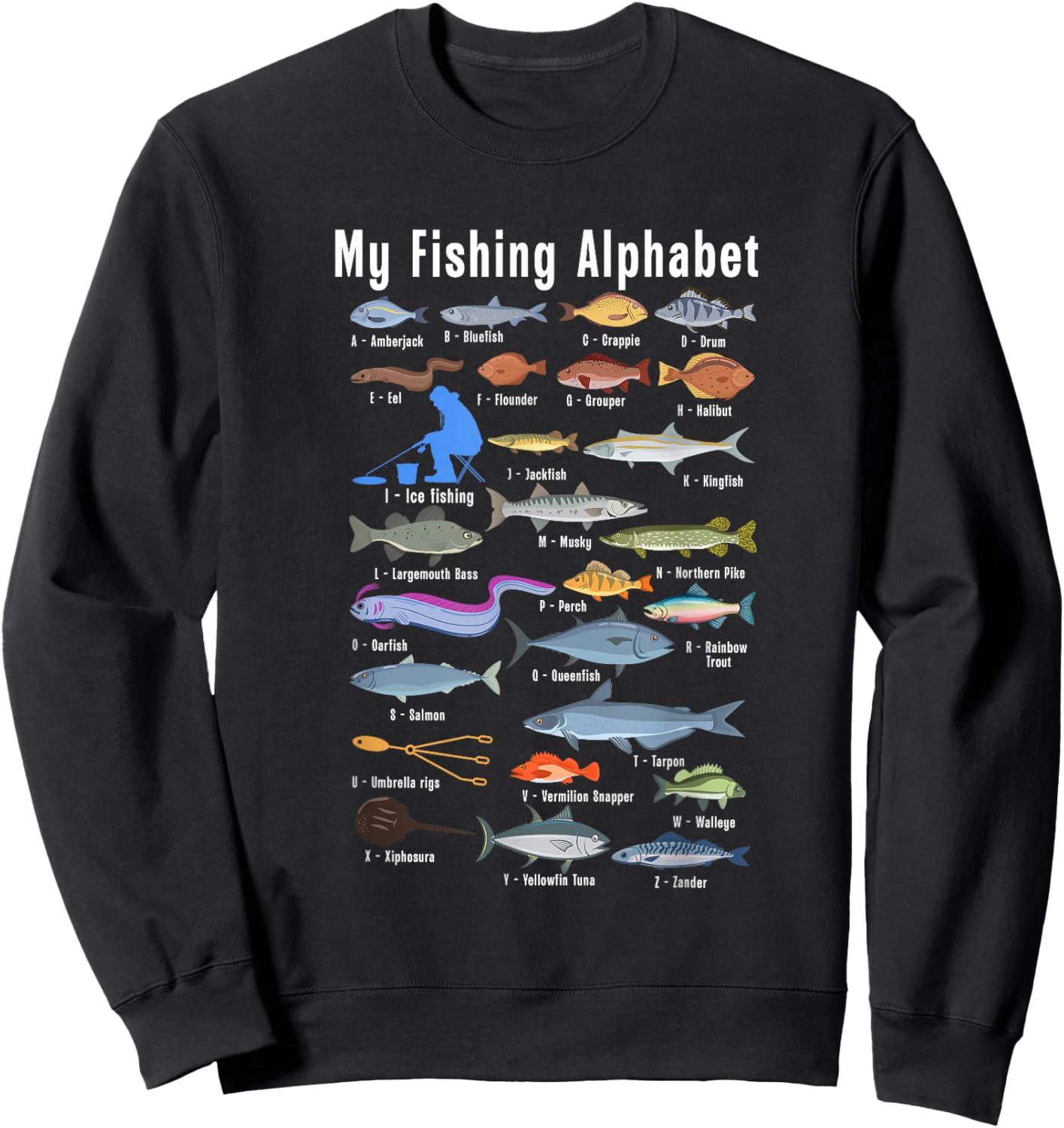 My Fishing Alphabet Fisherman Angling Fish Angler Sweatshirt - Sweatshirt | Black