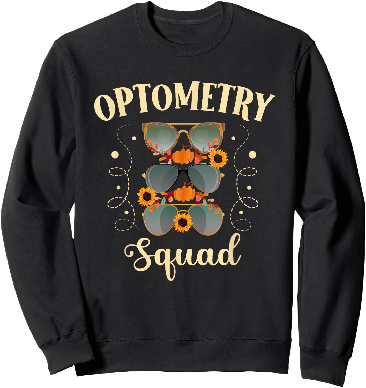 Thankful Optometrist Optometry Squad Thanksgiving Optician Sweatshirt - Sweatshirt | Black