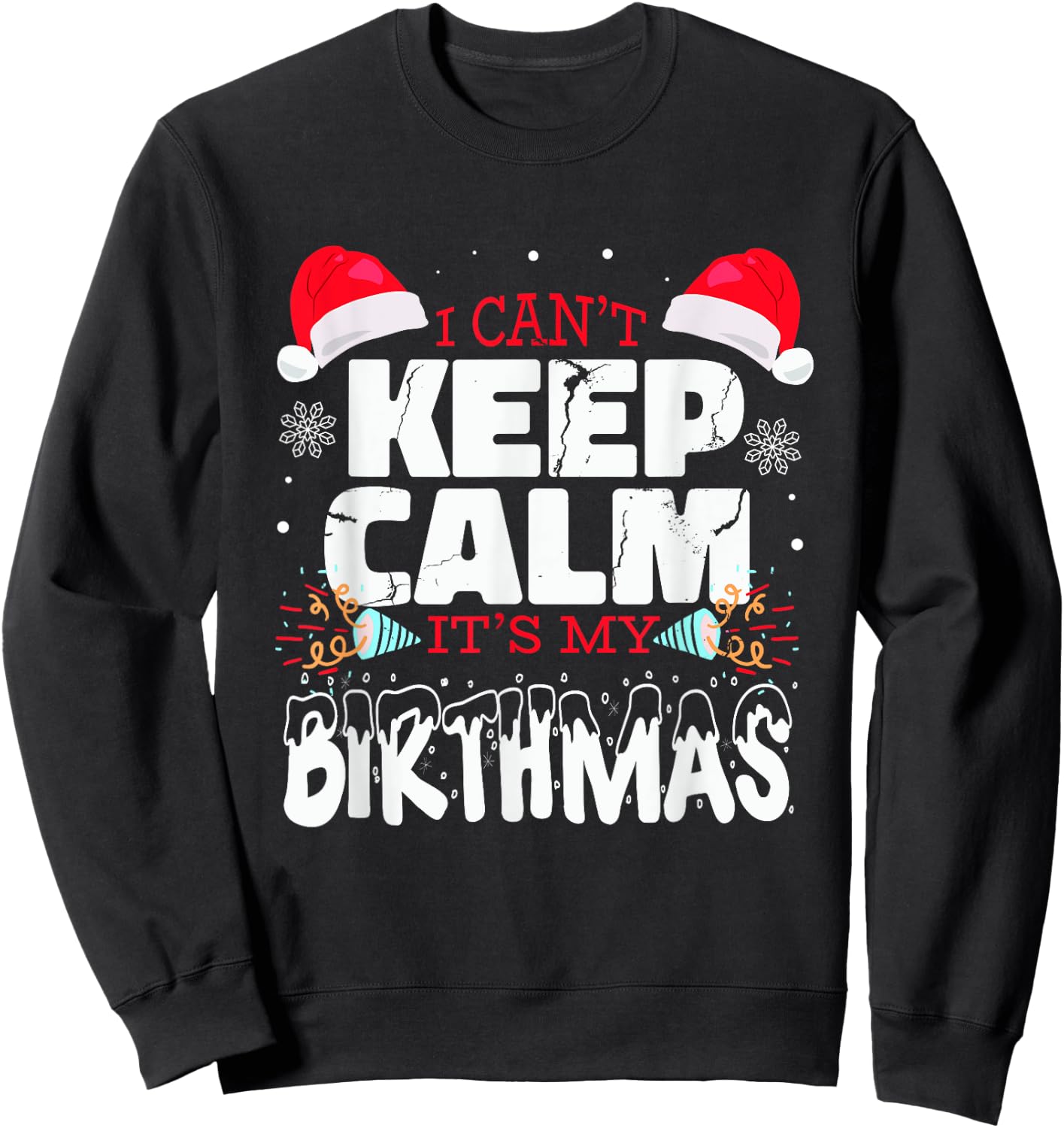 Birthmas saying birthday on christmas birthday child Sweatshirt - Sweatshirt | Black