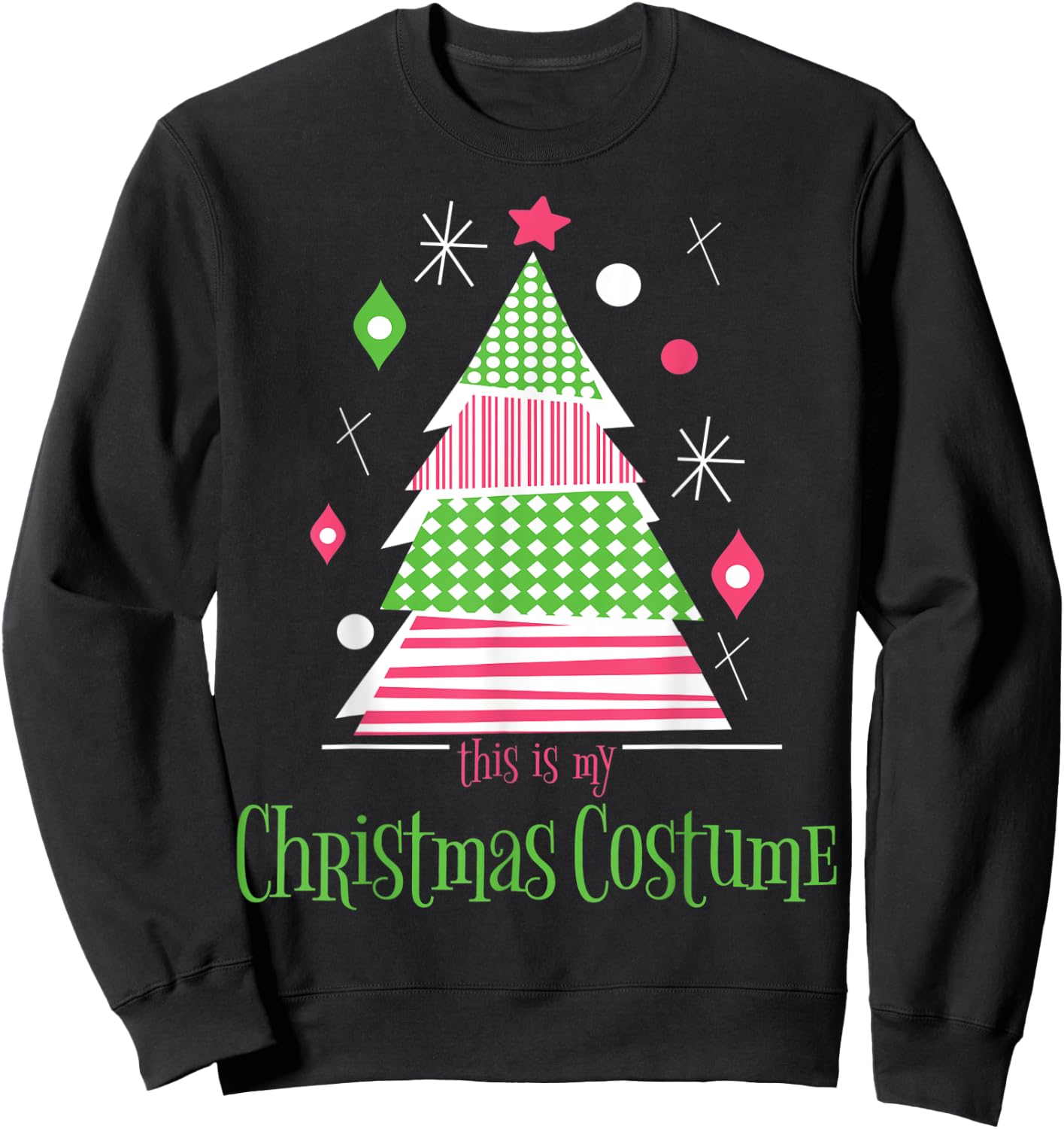 This Is My Christmas Costume Shirt 70s Costume 80s Costume Sweatshirt - Sweatshirt | Black