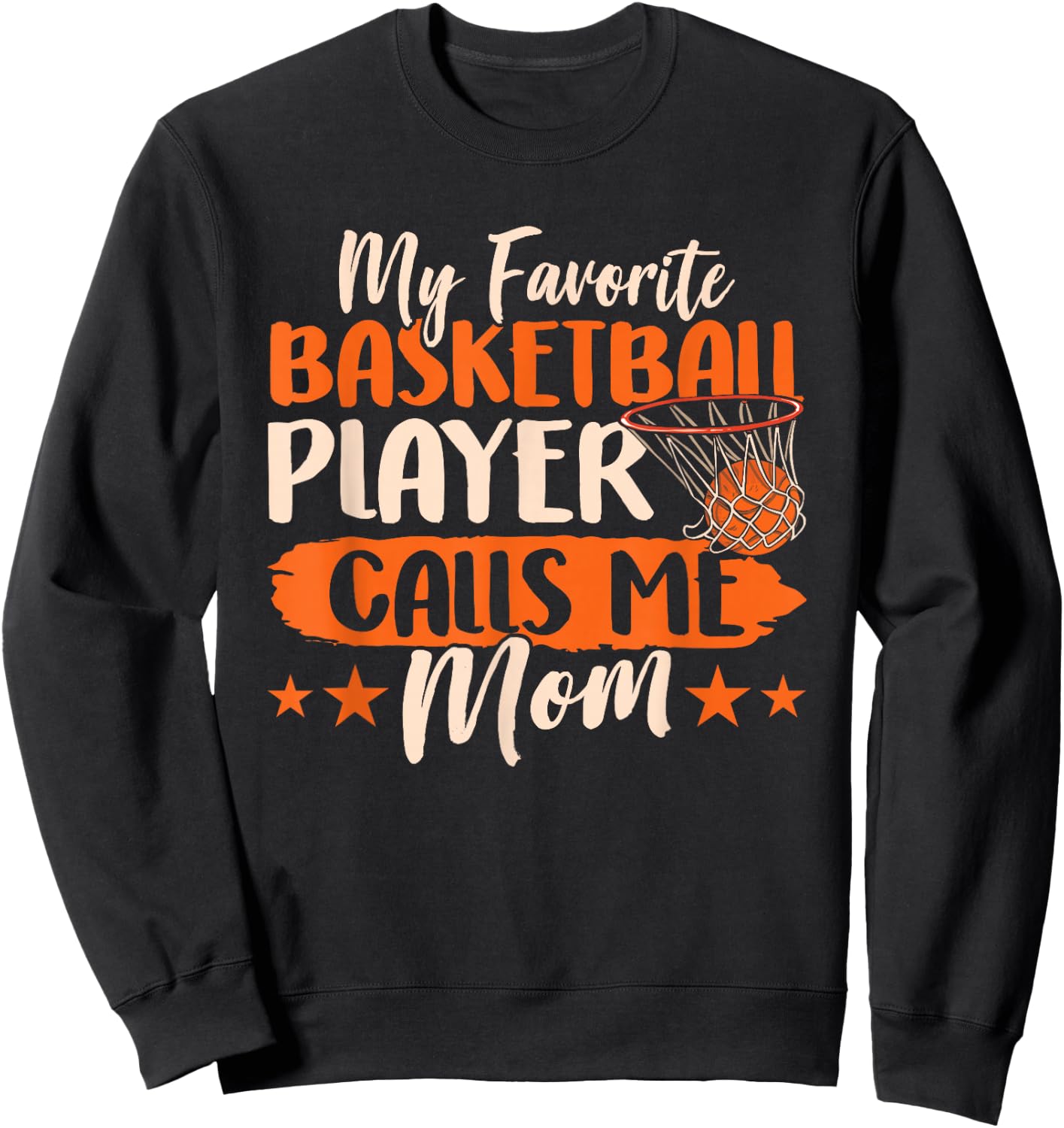 Mein Lieblings Basketball Player Nennt Mich Mama Team Mutter Sweatshirt - Sweatshirt | Black