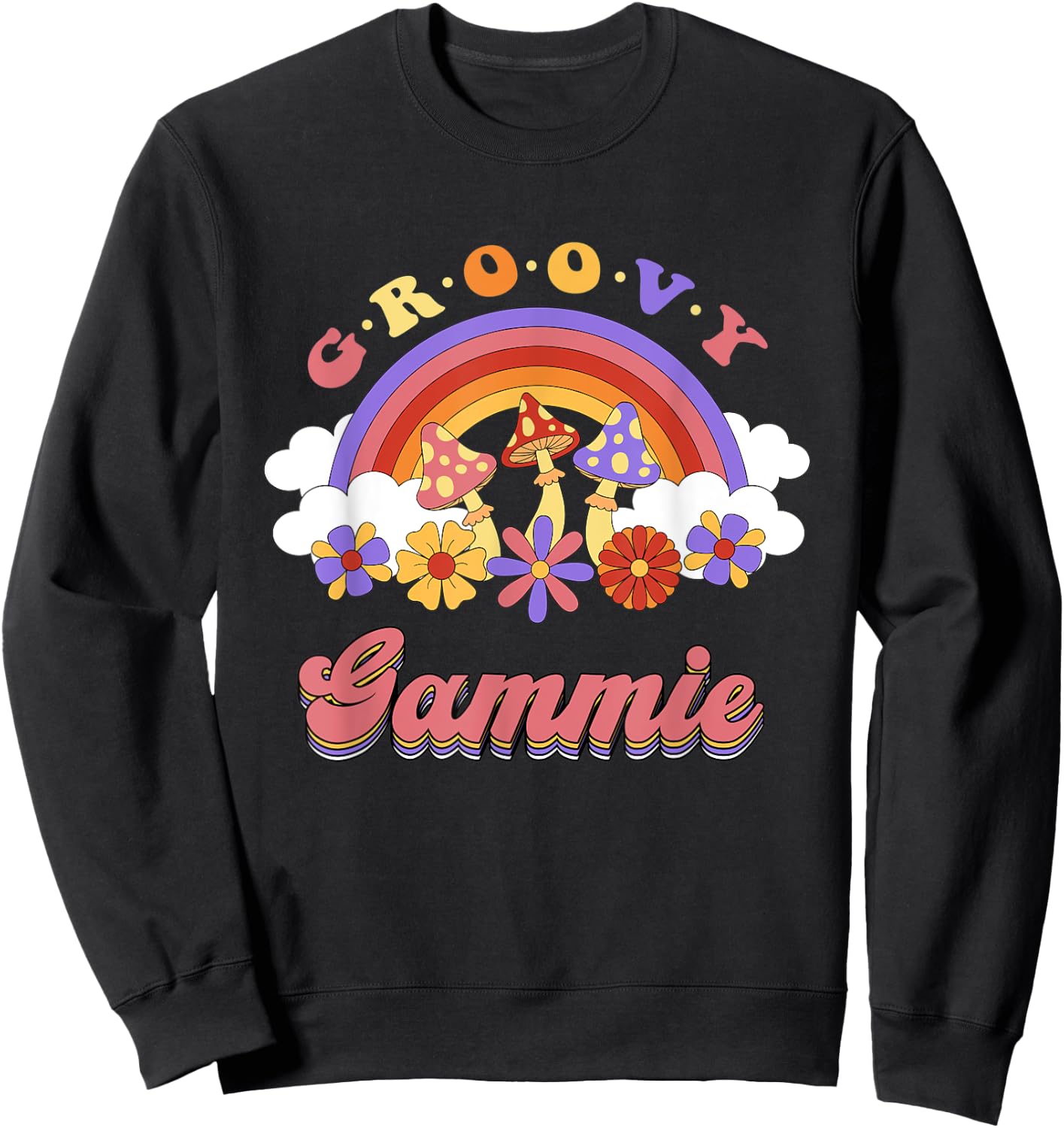 Groovy Gammie Retro Rainbow Colorful Flowers Mothers Day Sweatshirt - Sweatshirt | Black