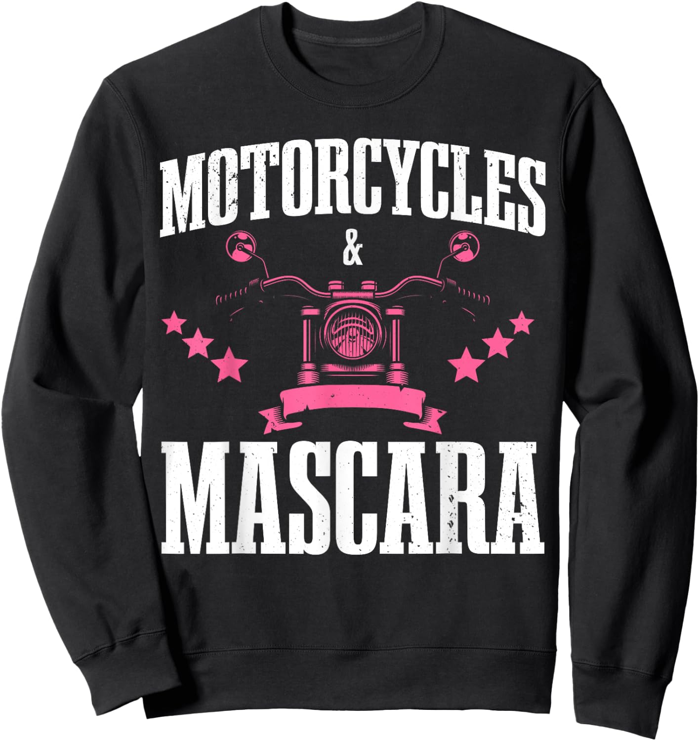 Cool Motorcycles And Mascara Girls Makeup Bikers Sweatshirt - Sweatshirt | Black