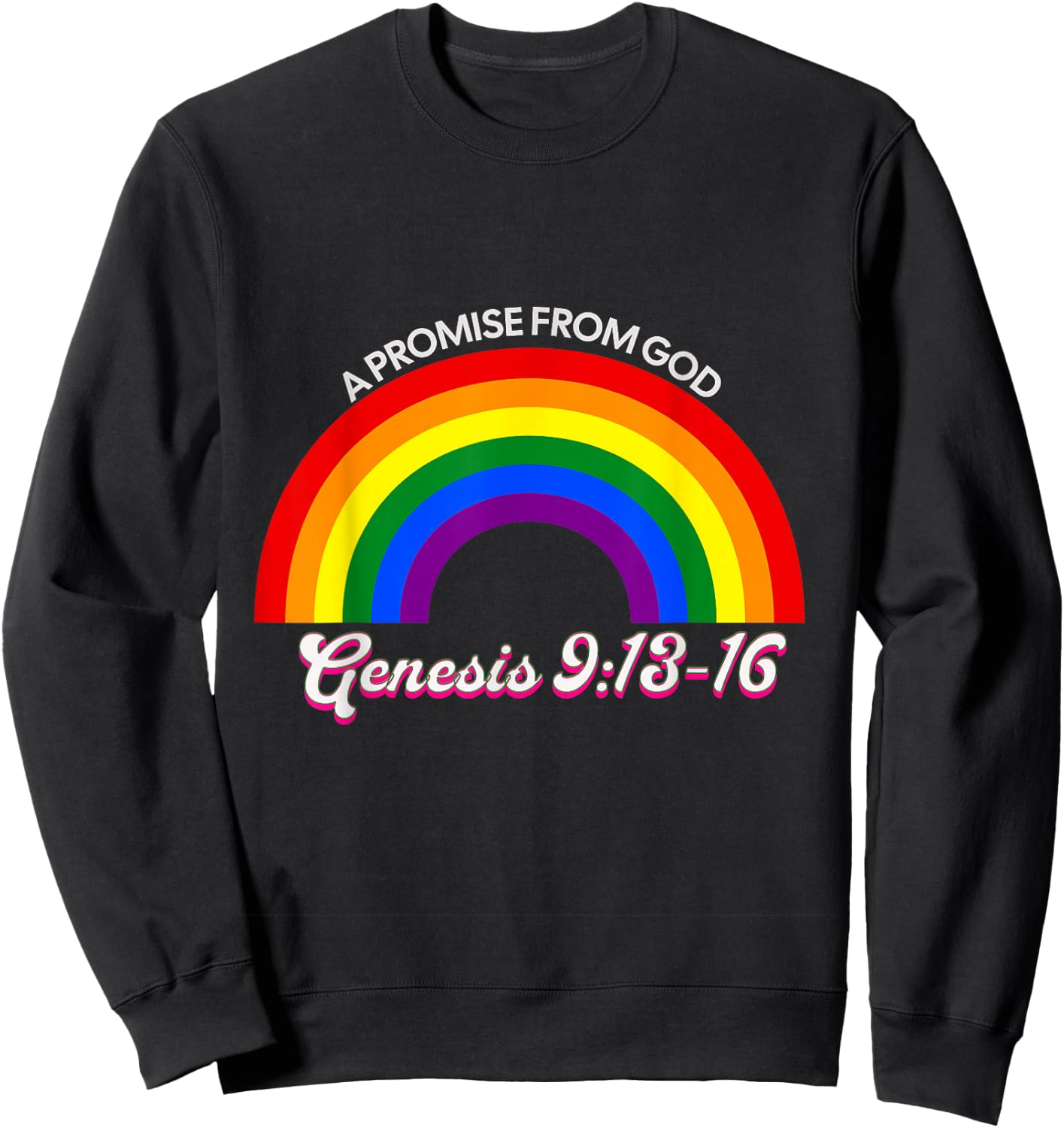 Rainbow Pride God's Promise Genesis 9:13 Christian Faith Sweatshirt - Sweatshirt | Black