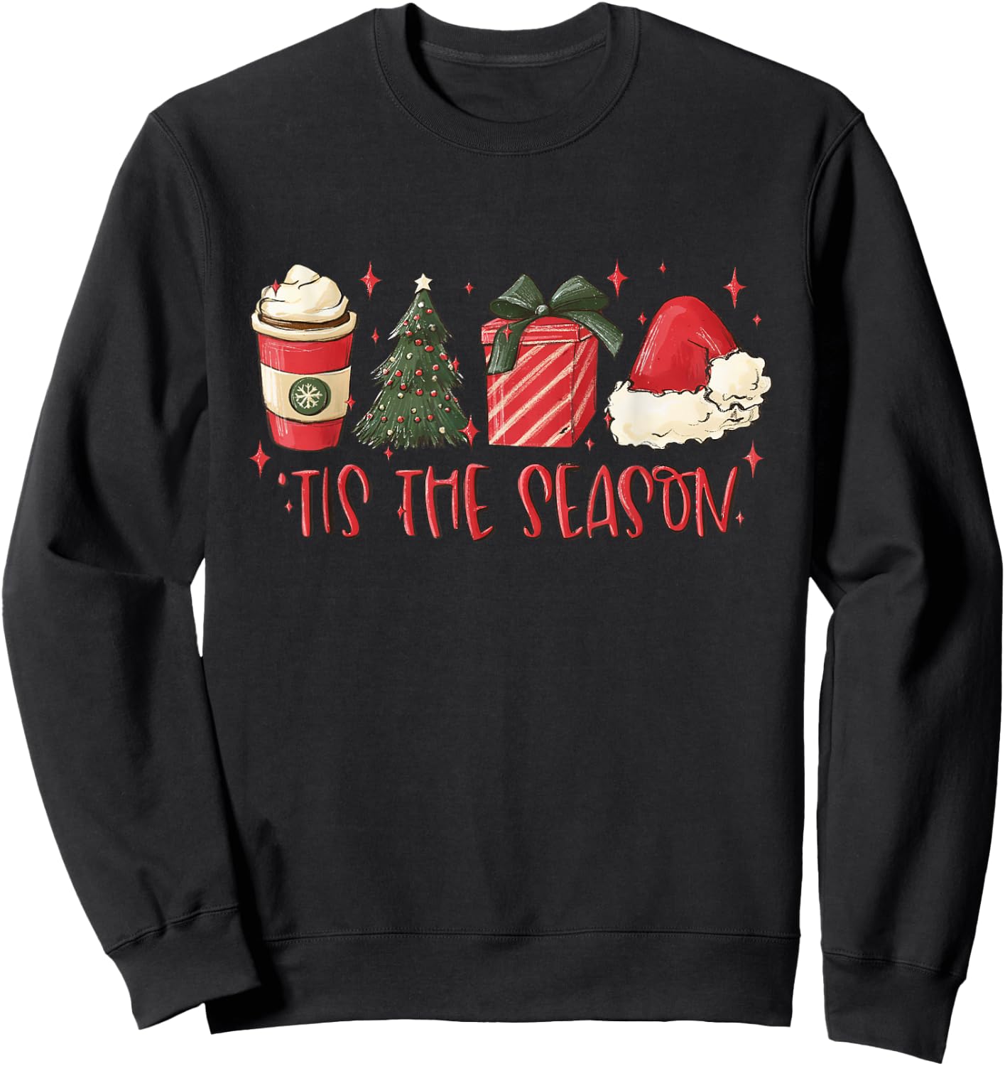 Tis The Season , Christmas Tis The Season Shirt Sweatshirt - Sweatshirt | Black