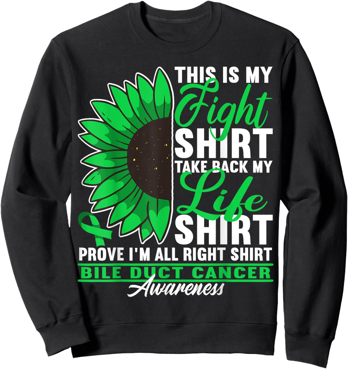 Fight Shirt I Cholangiocarcinoma Bile Duct Cancer Sweatshirt - Sweatshirt | Black