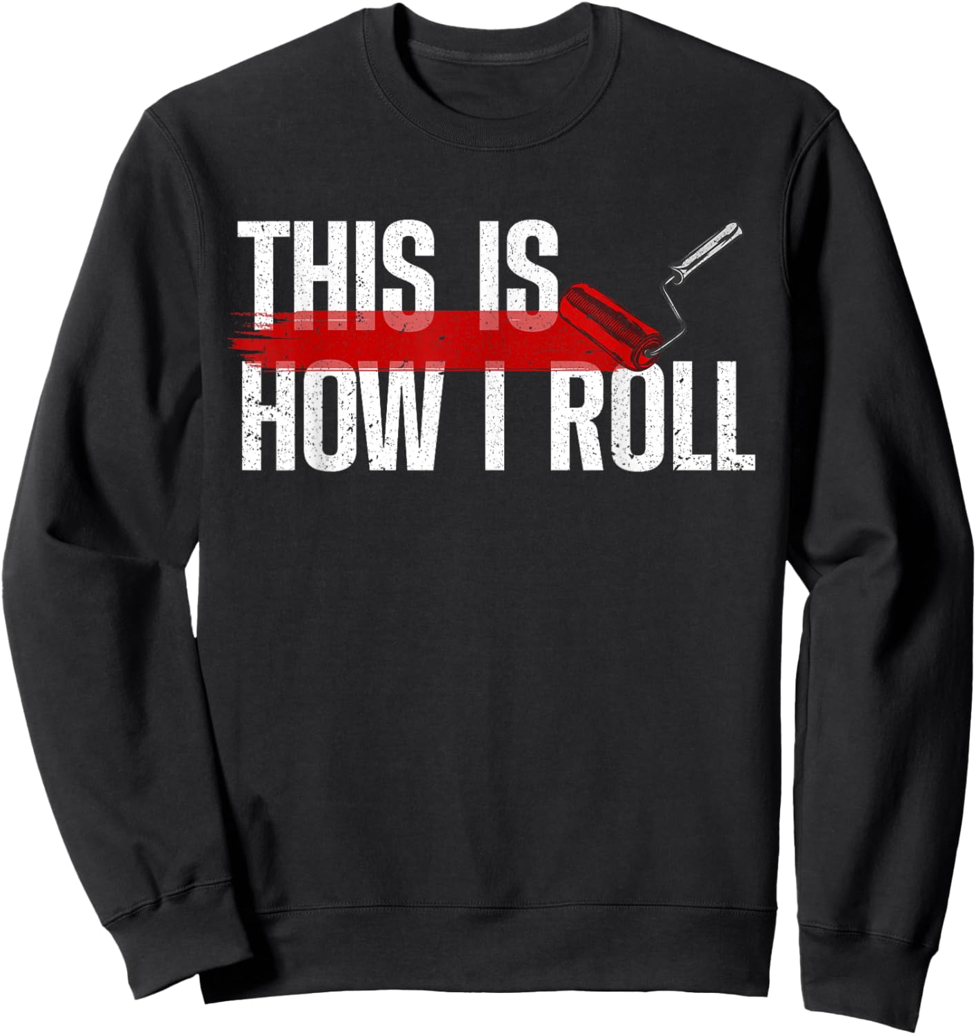 Funny Painter Art Women Professional Painter Roller Sweatshirt - Sweatshirt | Black