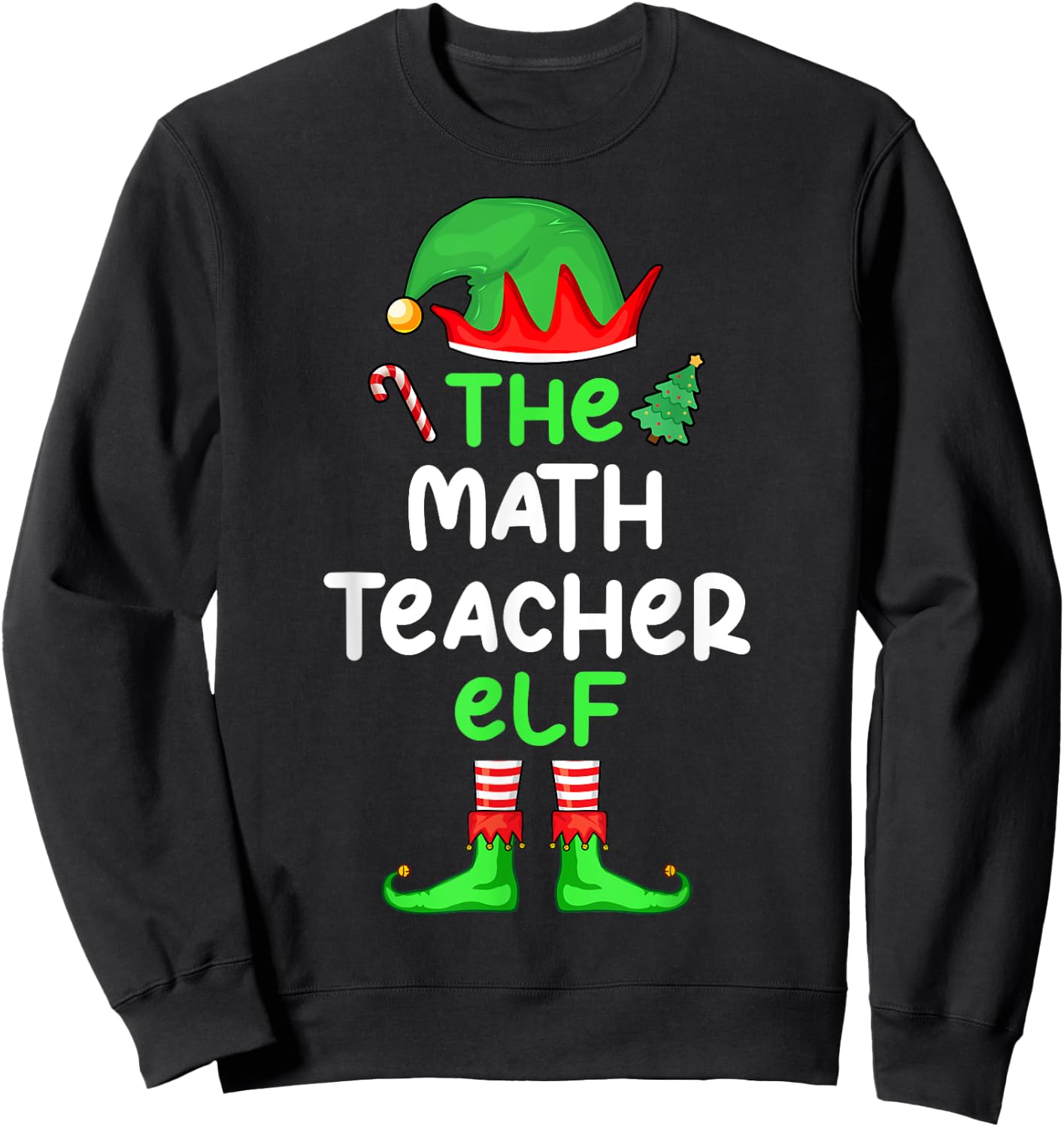 I'm The Math Teacher Elf Christmas Matching Pajama Sweatshirt - Sweatshirt | Black