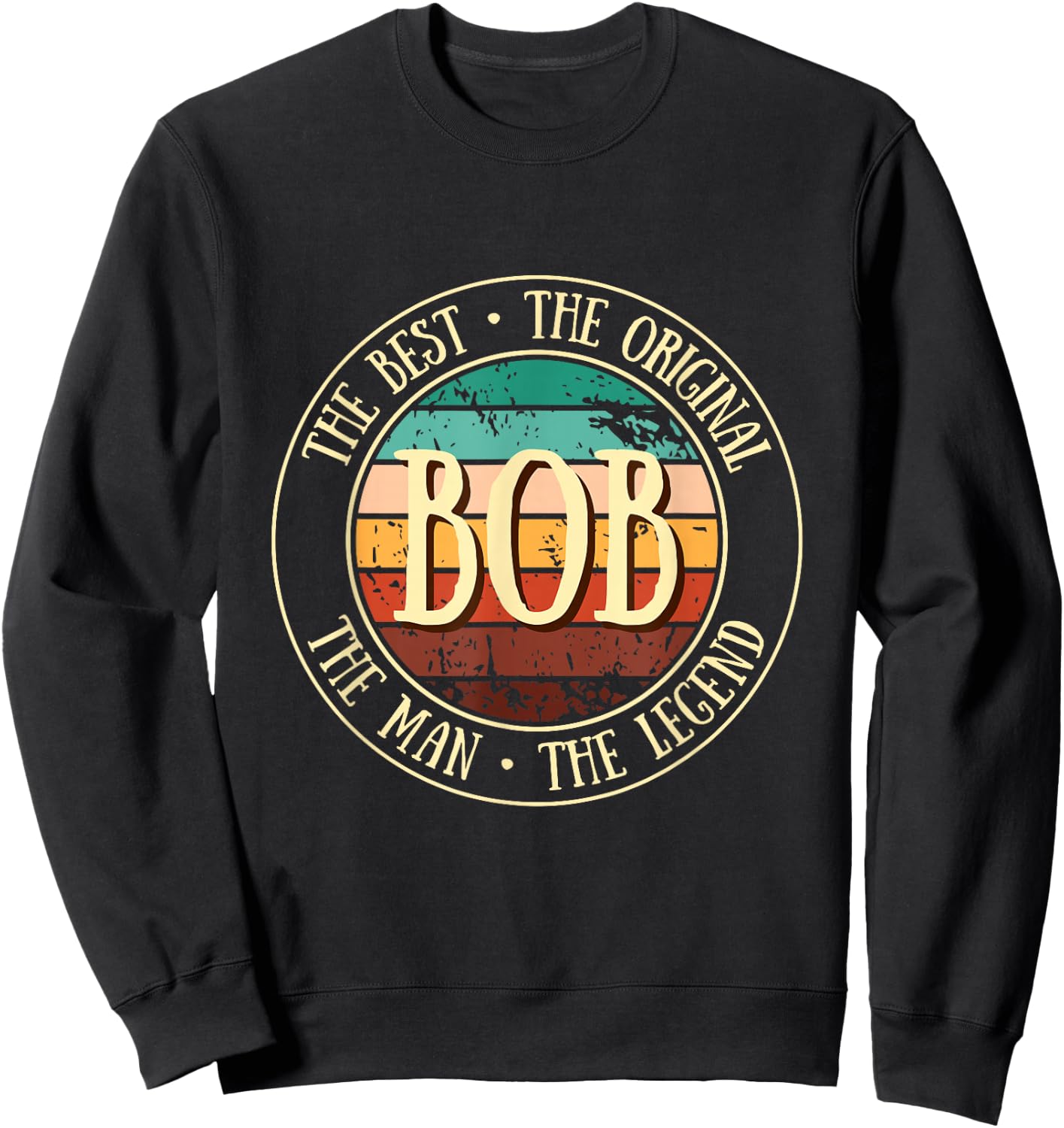 Bob Legend Vintage Gift Funny Name Gifts Sweatshirt - Sweatshirt | Black