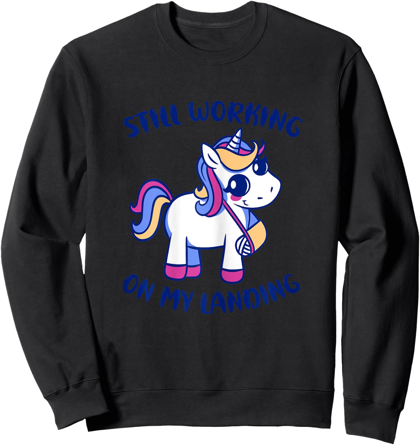 Unicorn Broken Arm Funny Still Working On My Landing Gymnast Sweatshirt - Sweatshirt | Black