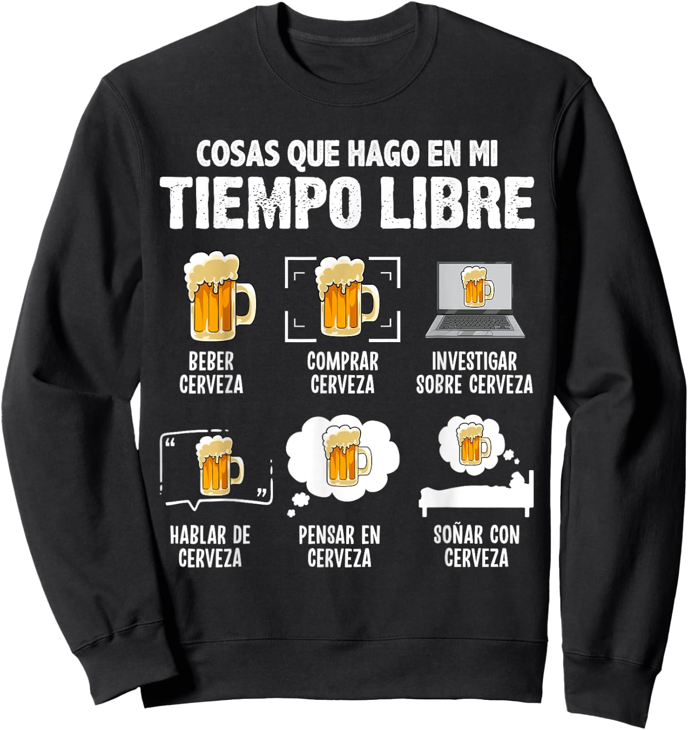 Camiseta Divertida Cerveza Cosas Que Hago Tiempo Libre Sweatshirt - Sweatshirt | Black