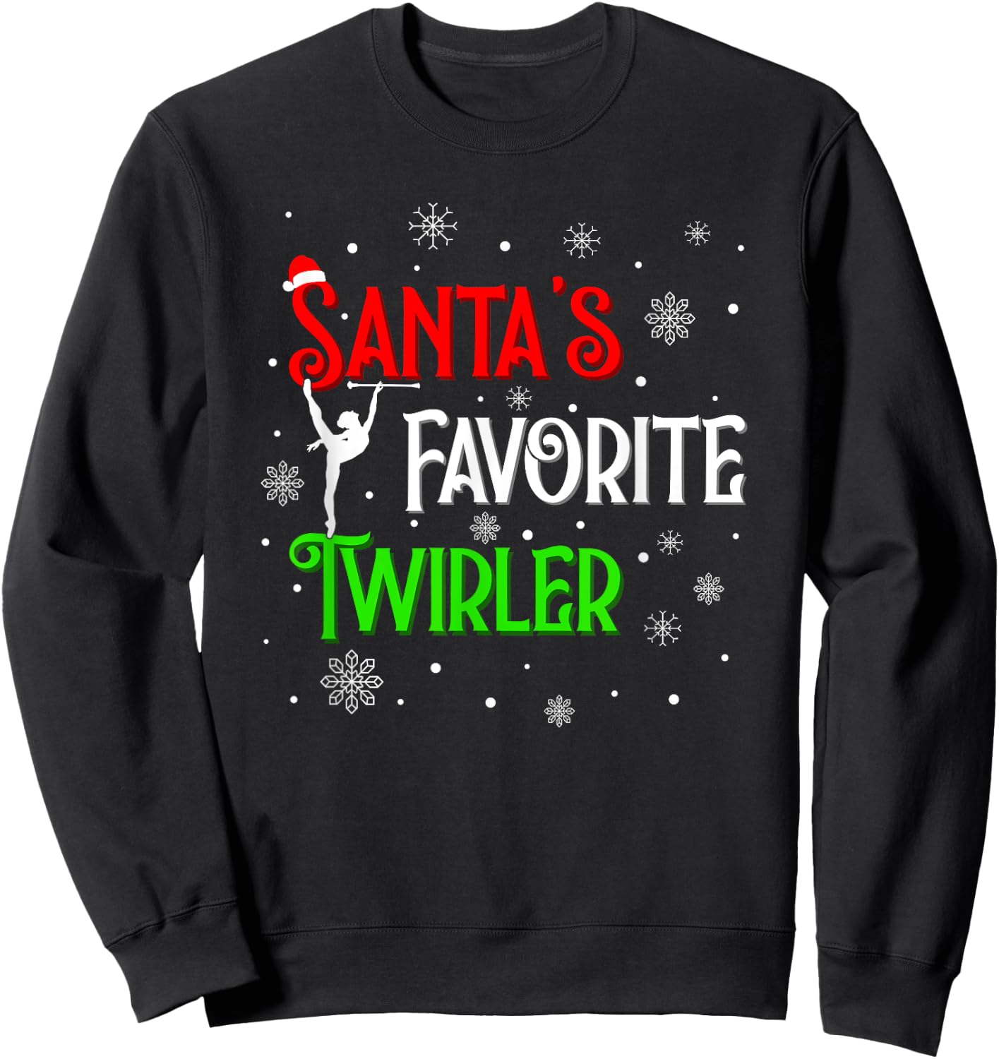 Santa's Favorite Twirler Christmas Baton Twirling Sweatshirt - Sweatshirt | Black