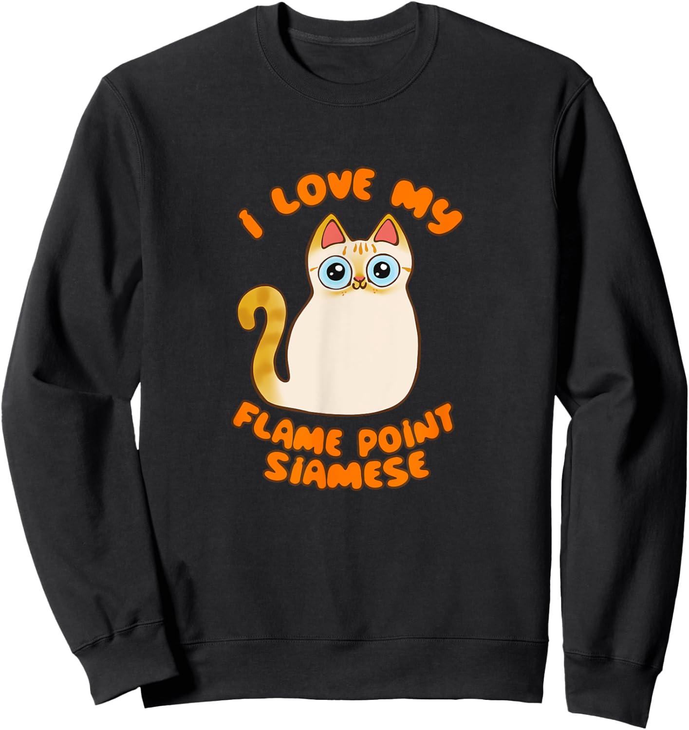 I Love My Flame Point Siamese Cat Cute Cartoon Kitty Kawaii Women Kids Sweatshirt - Sweatshirt | Black