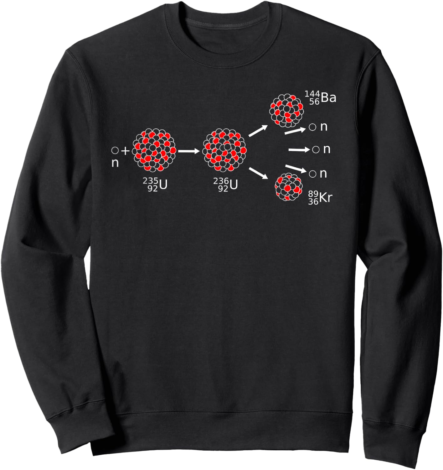 Physics Nuclear Fission Physicist Sweatshirt - Sweatshirt | Black