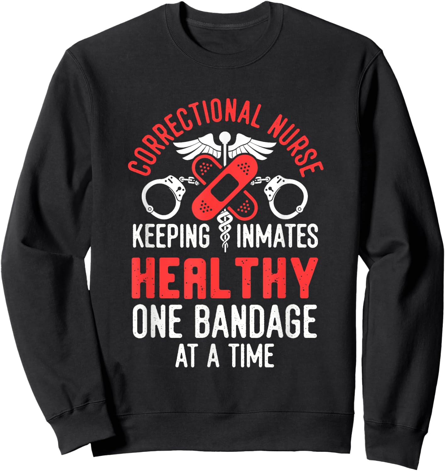Correctional Nurse Nursing Correction Officer Sweatshirt - Sweatshirt | Black