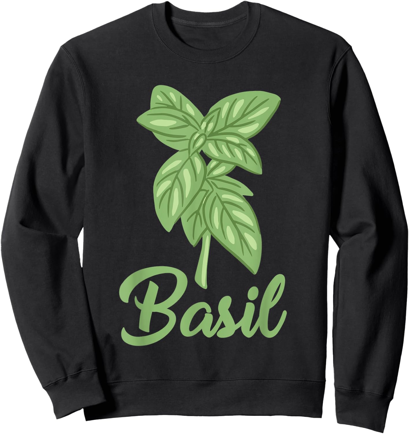 Basil Apparel Gardening Herbs Lover Basil Leaf Sweatshirt - Sweatshirt | Black