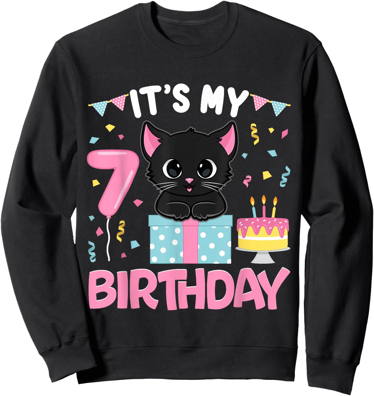 Its My 7th Birthday Girl Cat Birthday 7 Year Old BDay Party Sweatshirt - Sweatshirt | Black