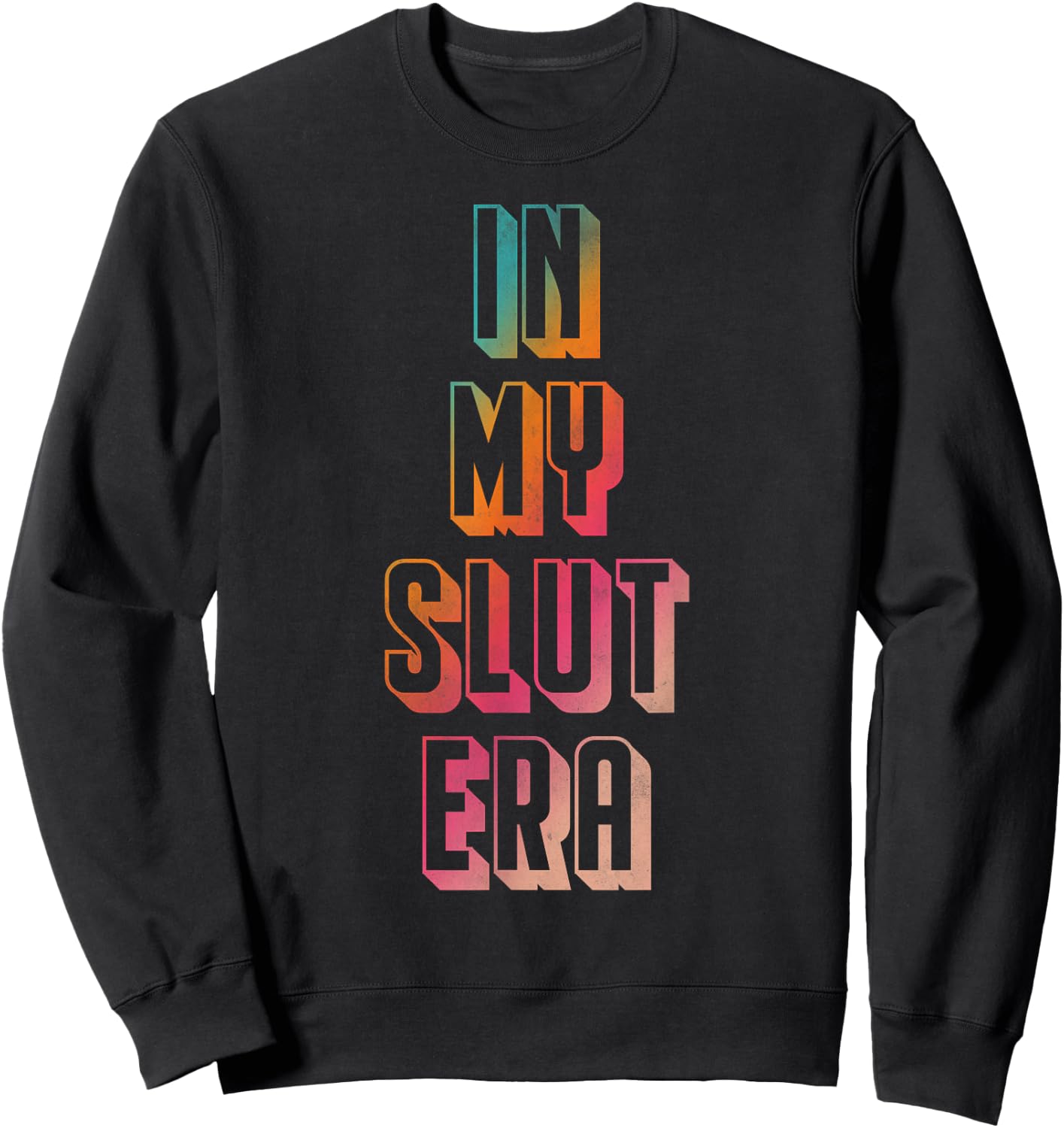 In my slut era Sweatshirt - Sweatshirt | Black