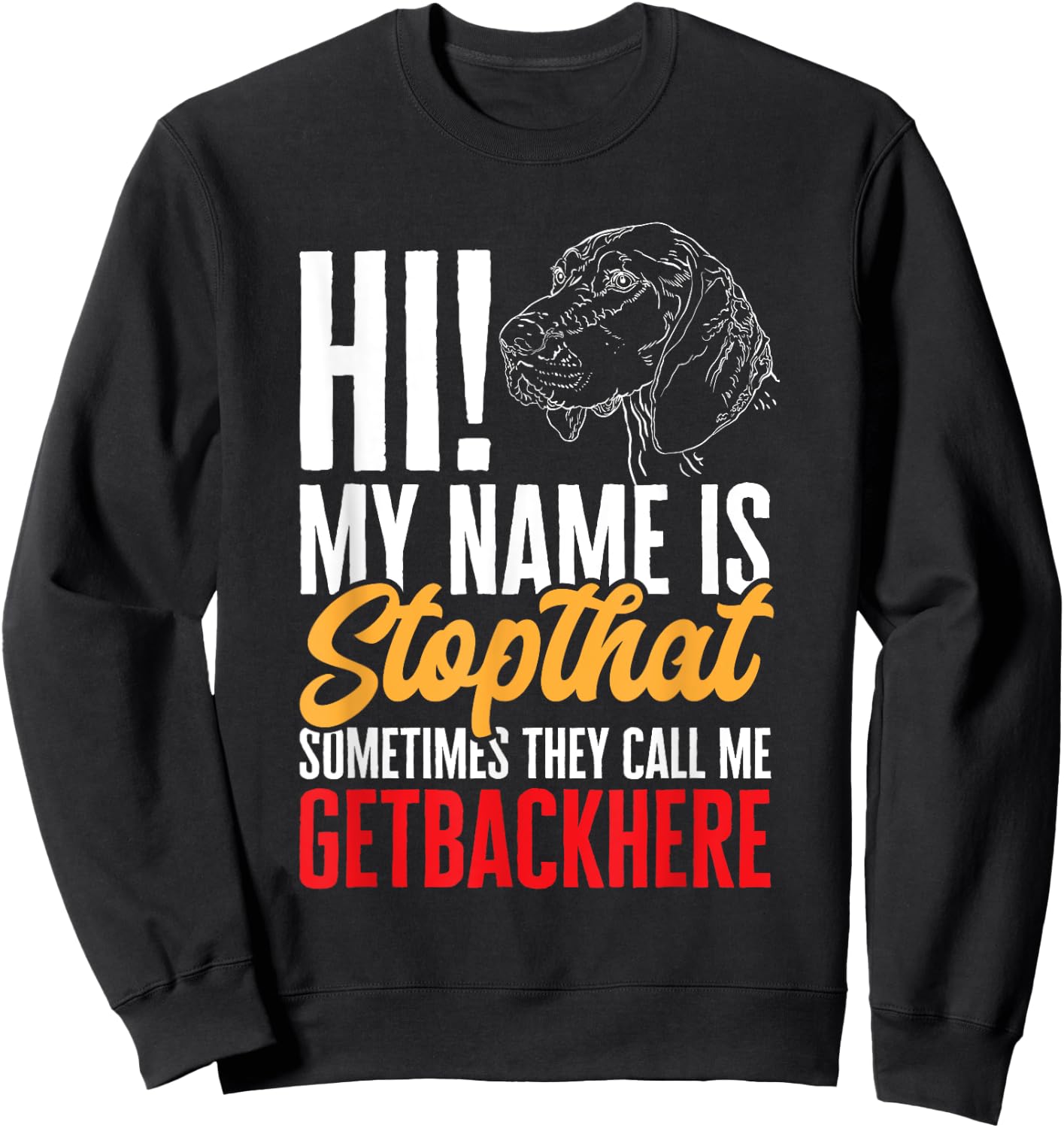 German Shorthaired Pointer GSP Dog Sweatshirt - Sweatshirt | Black
