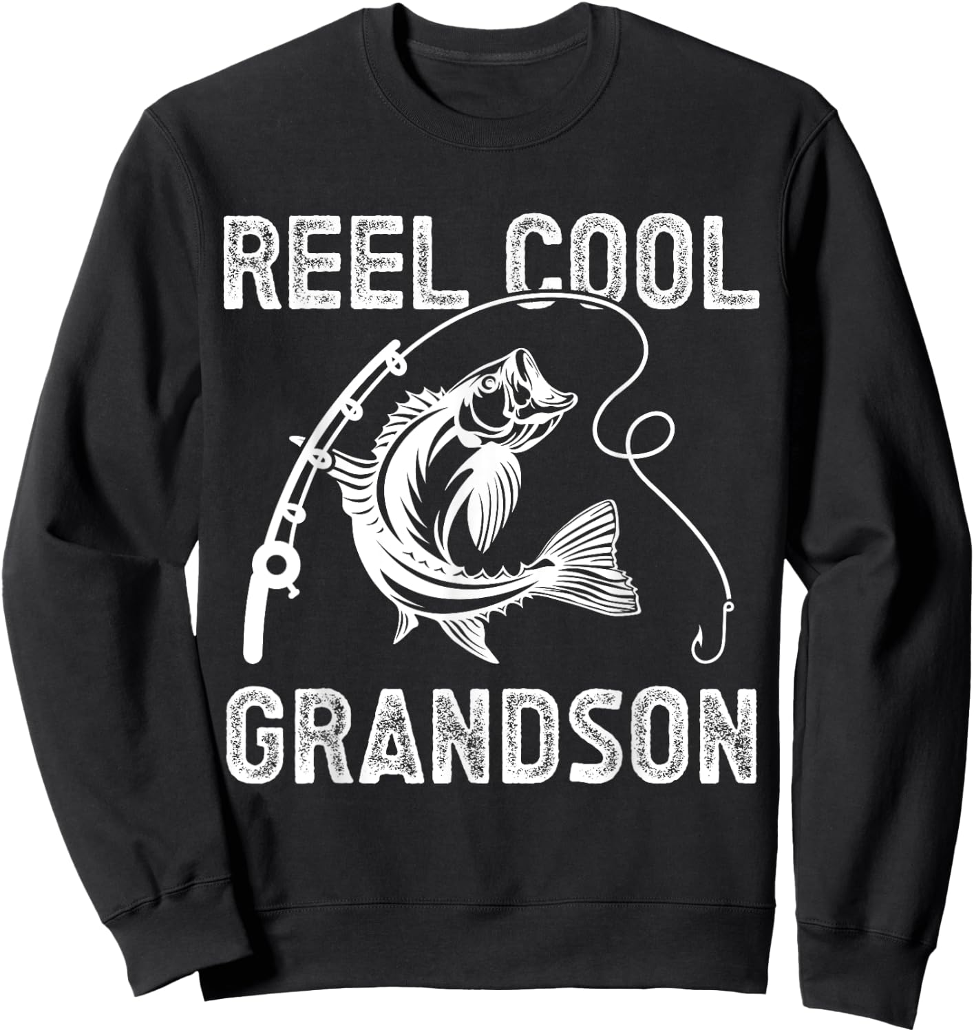 Reel Cool Grandson Fishing for Fisherman Father's Day Sweatshirt - Sweatshirt | Black