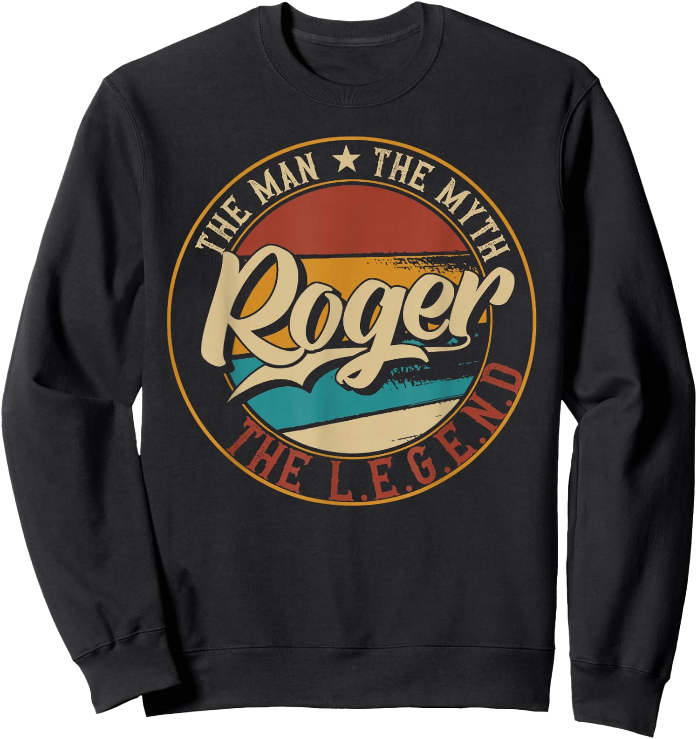 Roger The man the myth the legend Sweatshirt - Sweatshirt | Black