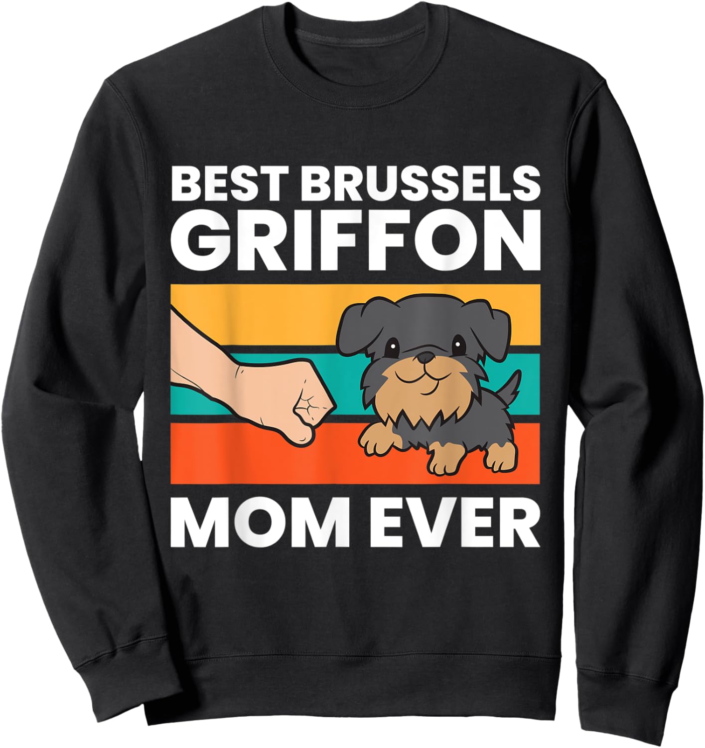 Griffon Bruxellois Dog Mom Best Brussels Griffon Mom Ever Women Kids Sweatshirt - Sweatshirt | Black
