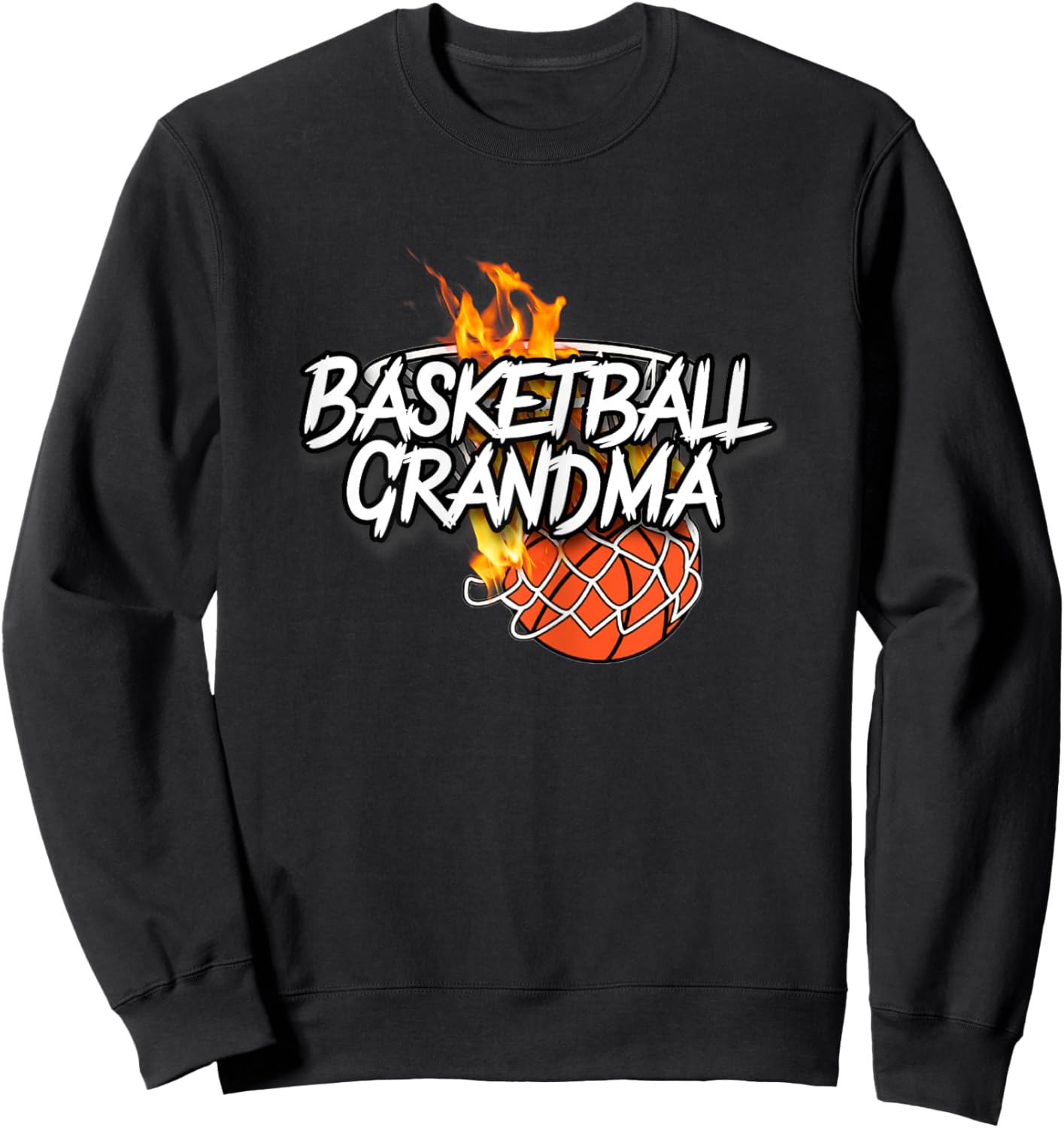 Basketball Grandma - Basketball Clothing - Fire Basketball Sweatshirt - Sweatshirt | Black