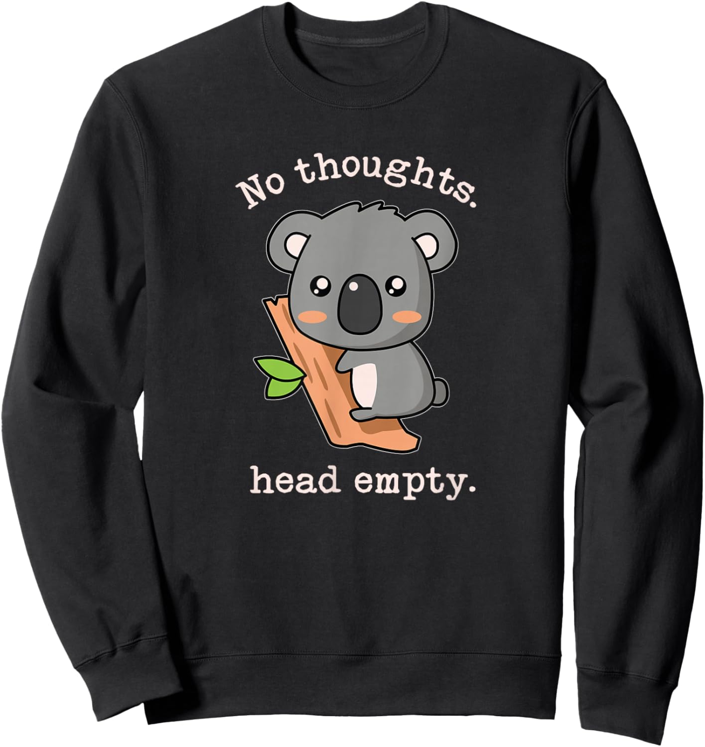 Internet Meme Smooth Brain Gang No Thoughts Head Empty Koala Sweatshirt - Sweatshirt | Black