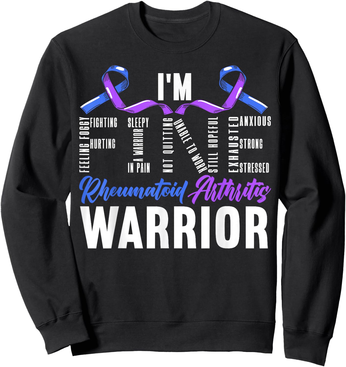 Rheumatoid Arthritis Warrior Autoimmune Disorder Sweatshirt - Sweatshirt | Black