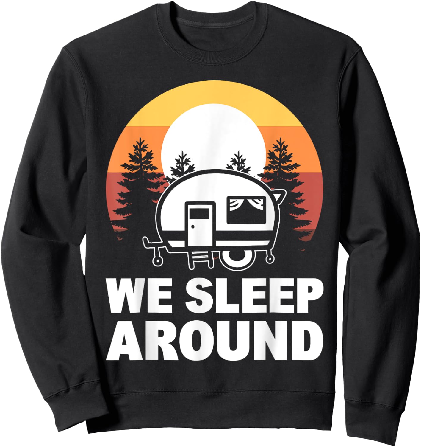 We Sleep Around Camper Sweatshirt - Sweatshirt | Black