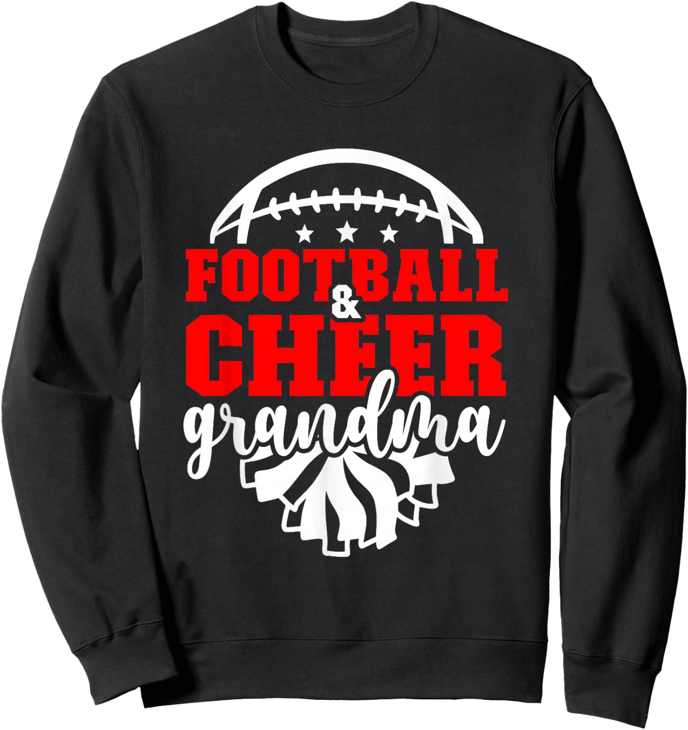 Football And Cheer Grandma Football & Cheerleading Grandma Sweatshirt - Sweatshirt | Black