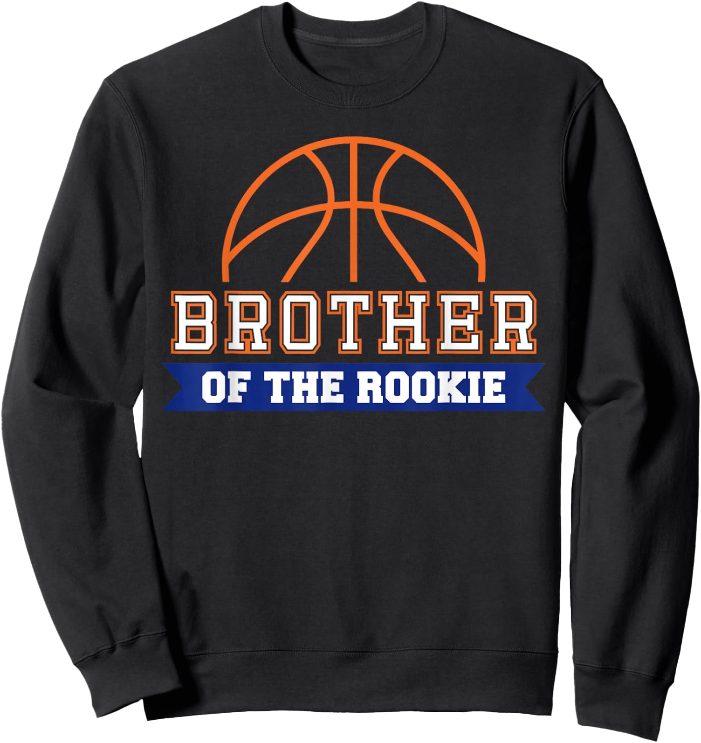 Brother of Rookie 1st Birthday Basketball Theme Matching Sweatshirt - Sweatshirt | Black